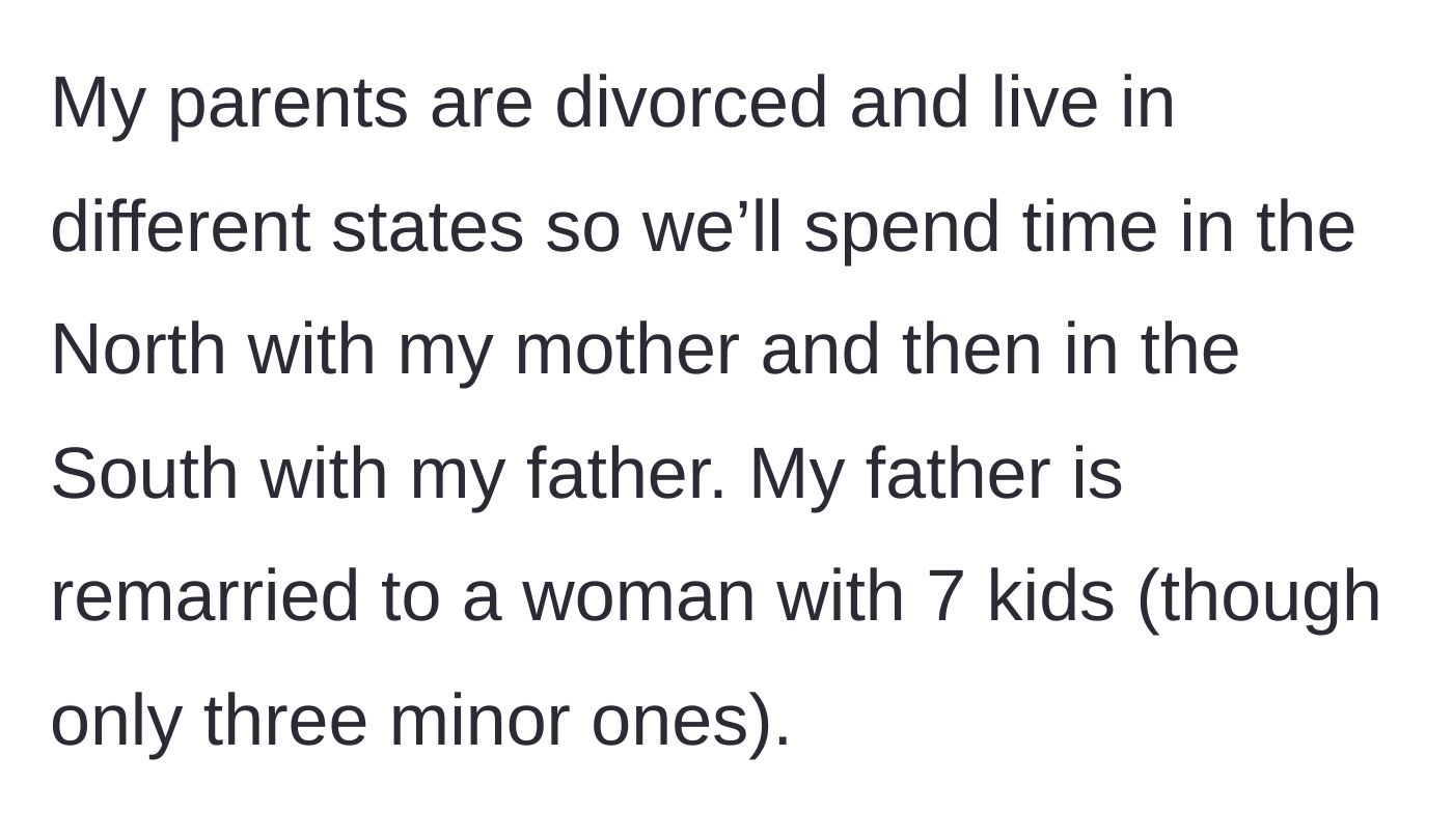 Story part 2 - The author details her parents' divorce and her father's new life in the South with a new wife and seven stepchildren.