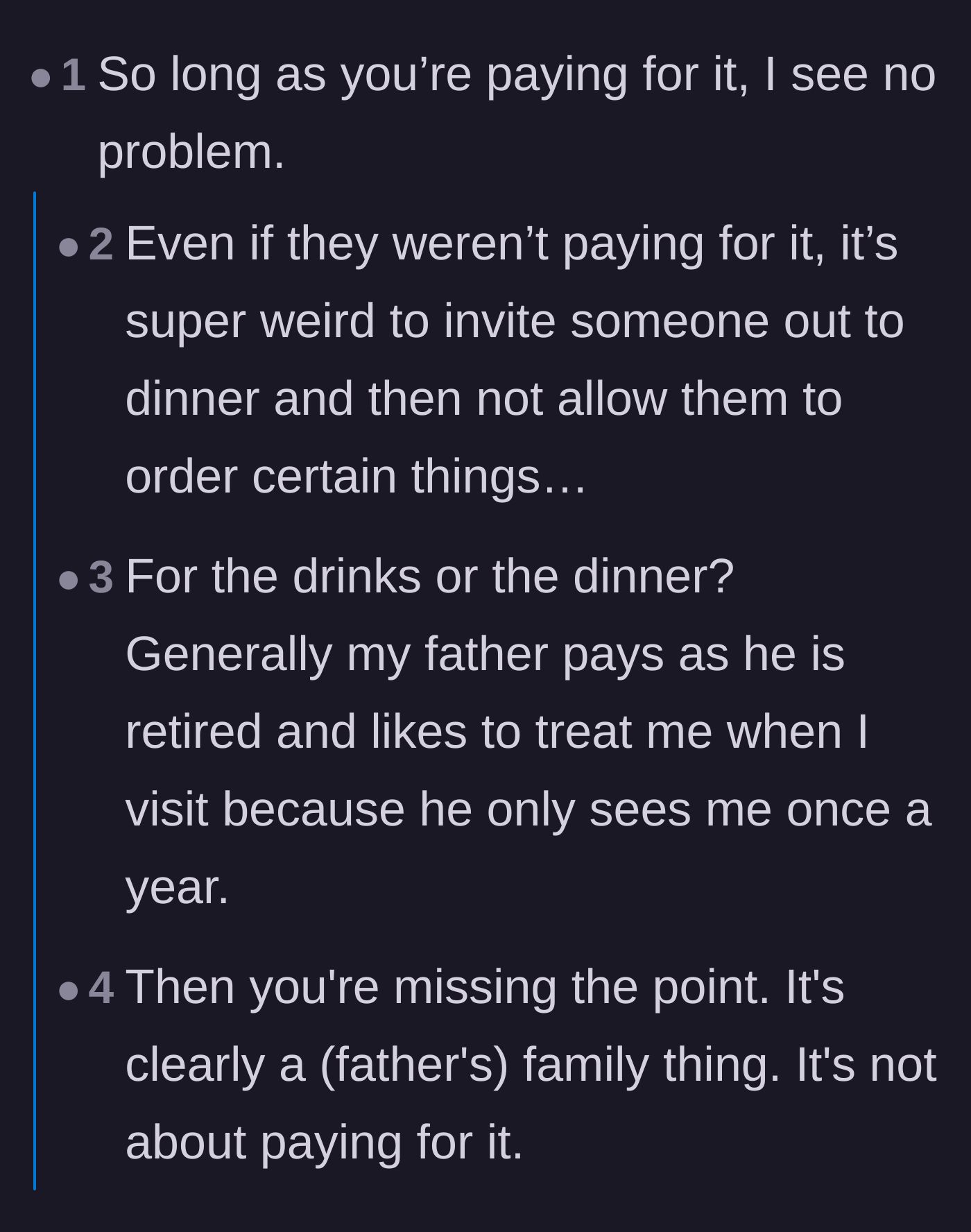 Comment thread 1 - Debate on whether paying for your own drinks makes it okay, and if the rule is about managing the step-siblings' expectations.