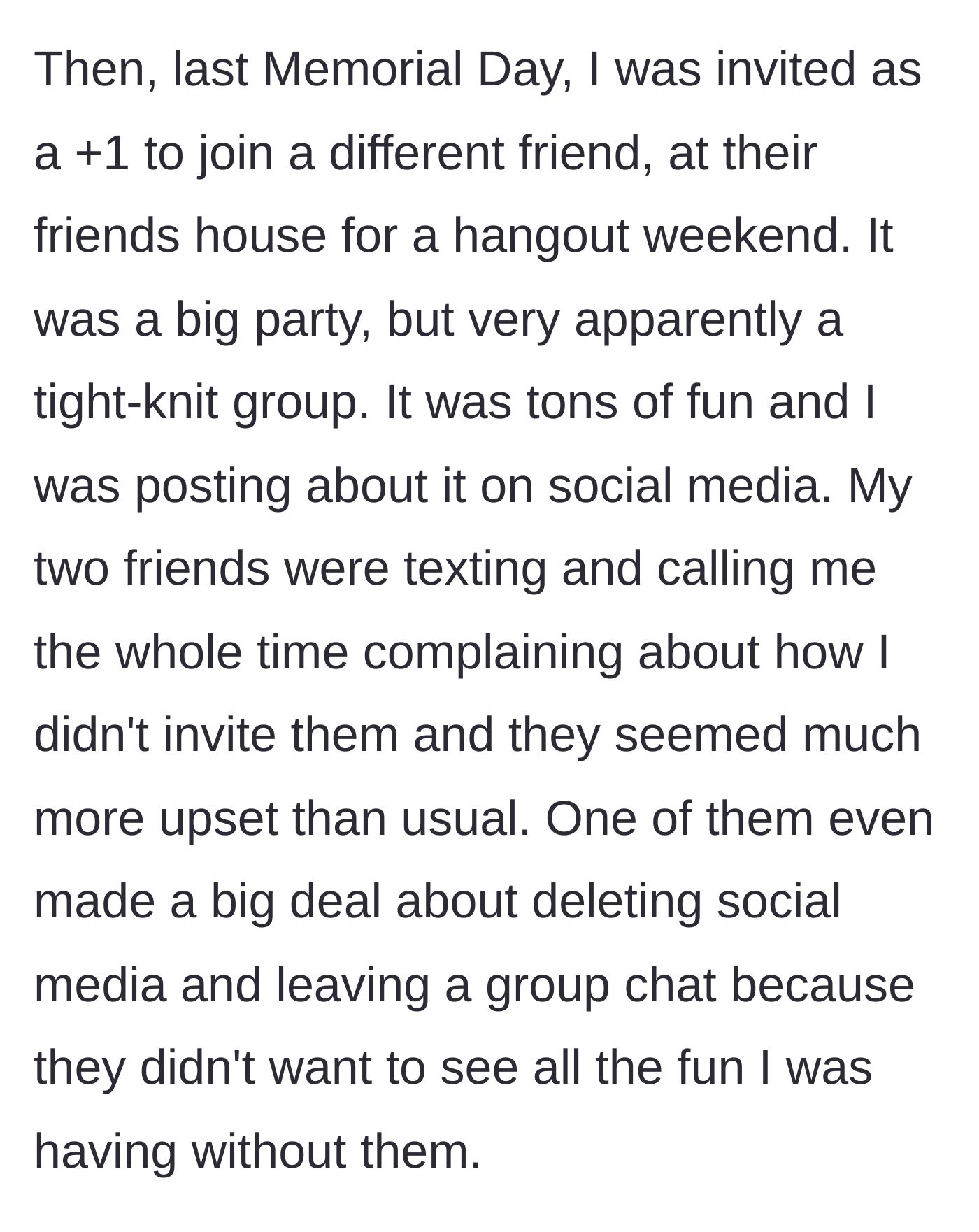 Story part 5 - The friends throw a massive tantrum over seeing the author having fun at a party they weren't invited to.