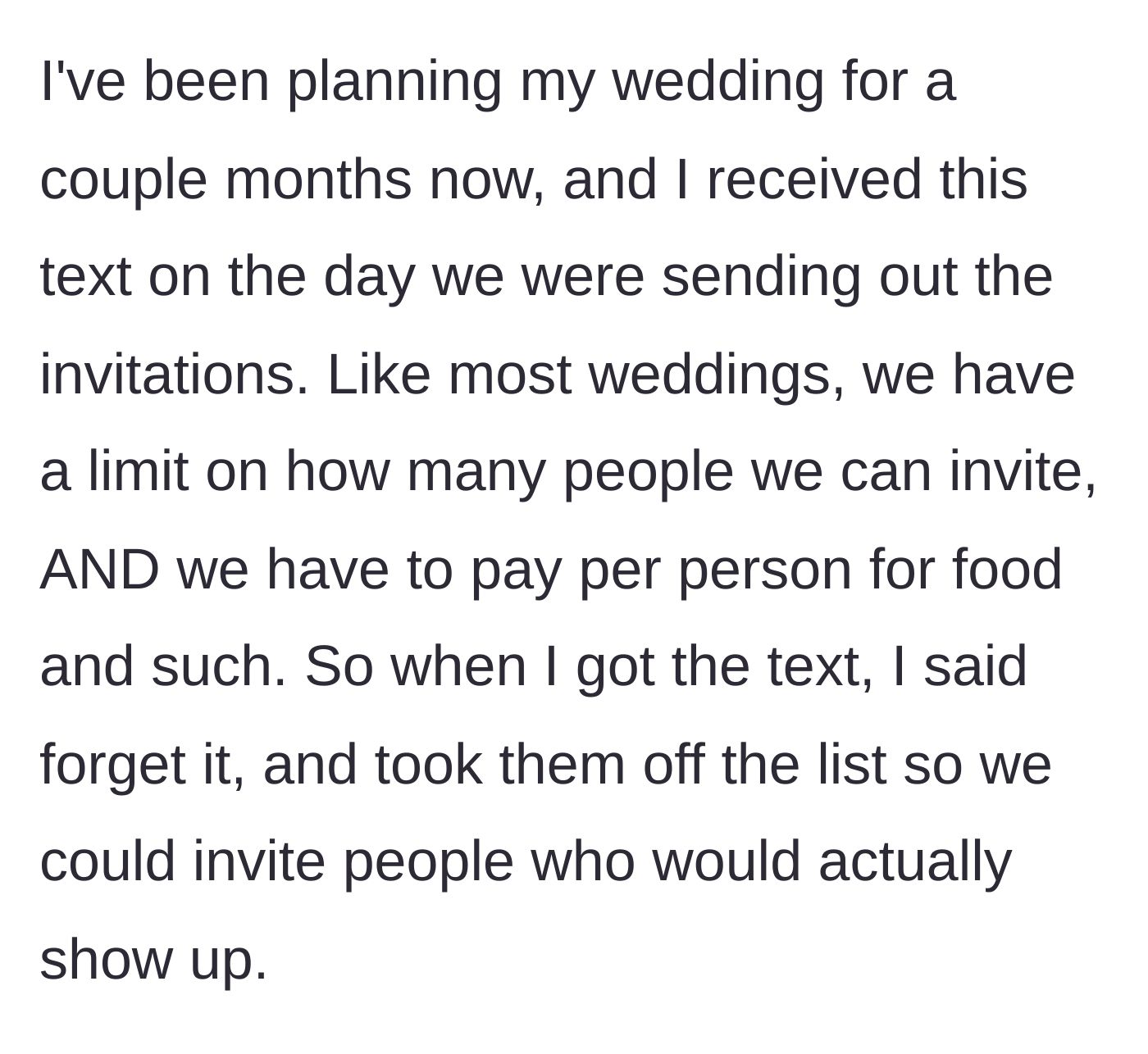 Story part 8 - The author reaches her breaking point and removes the friends from her wedding guest list.