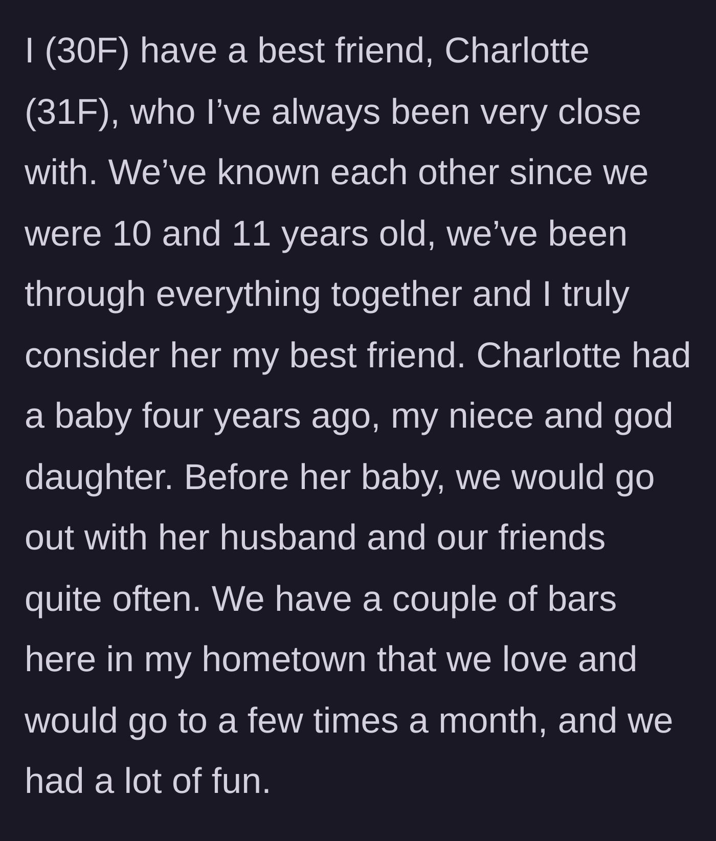 Story part 1 - Setting the scene of a 20-year friendship and fun pre-baby bar nights.