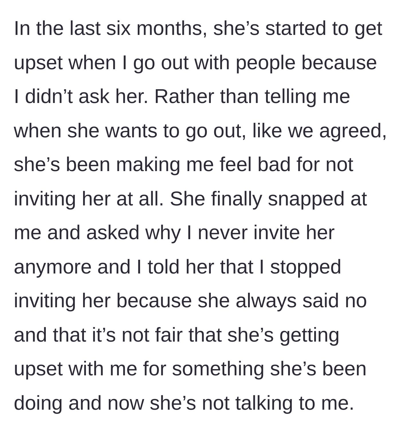 Story part 4 - The friend gets furious about not being invited and snaps, leading to a direct confrontation and the silent treatment.