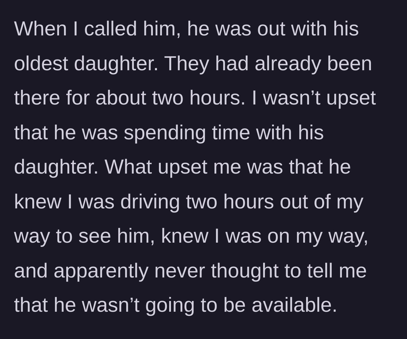 Story part 4 - A realization that the boyfriend has been out drinking with his daughter for two hours while his girlfriend was driving.