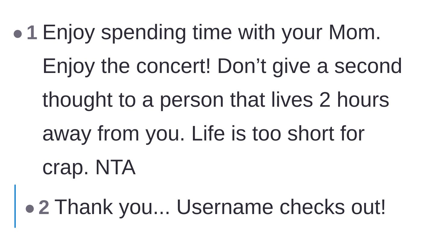Comment thread 5 - A wholesome exchange encouraging the author to focus on her mother and enjoy their concert trip.