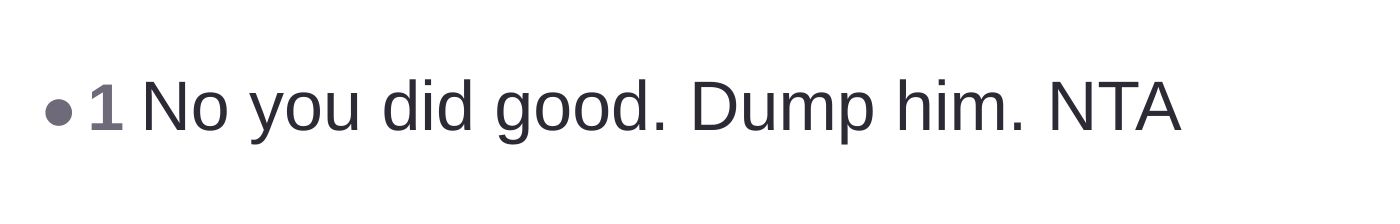 Comment thread 6 - A blunt, two-word directive telling the author to dump the boyfriend.