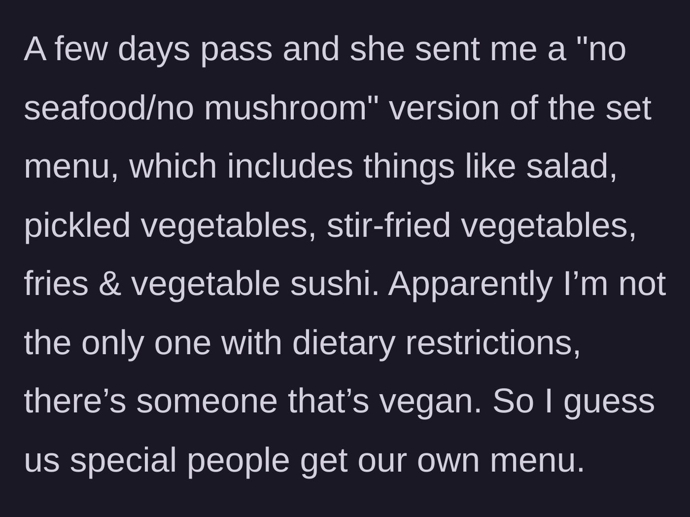 Story part 4 - The host sends a revised menu for the guest consisting only of side salads, pickled vegetables, and fries, lumping her in with a vegan attendee.
