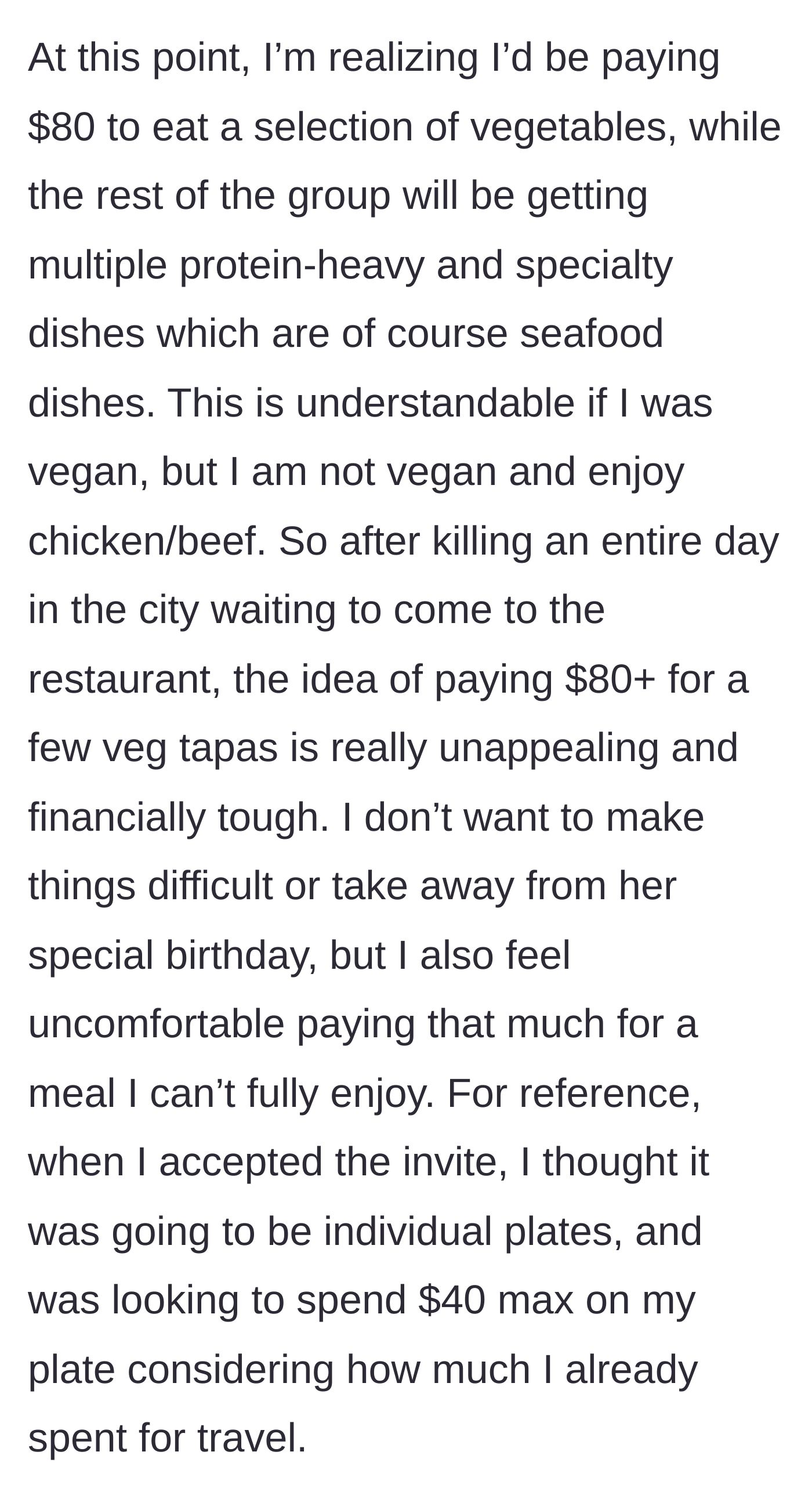 Story part 5 - The guest expresses intense frustration over paying $80 for side dishes while the rest of the table eats expensive seafood and meat.