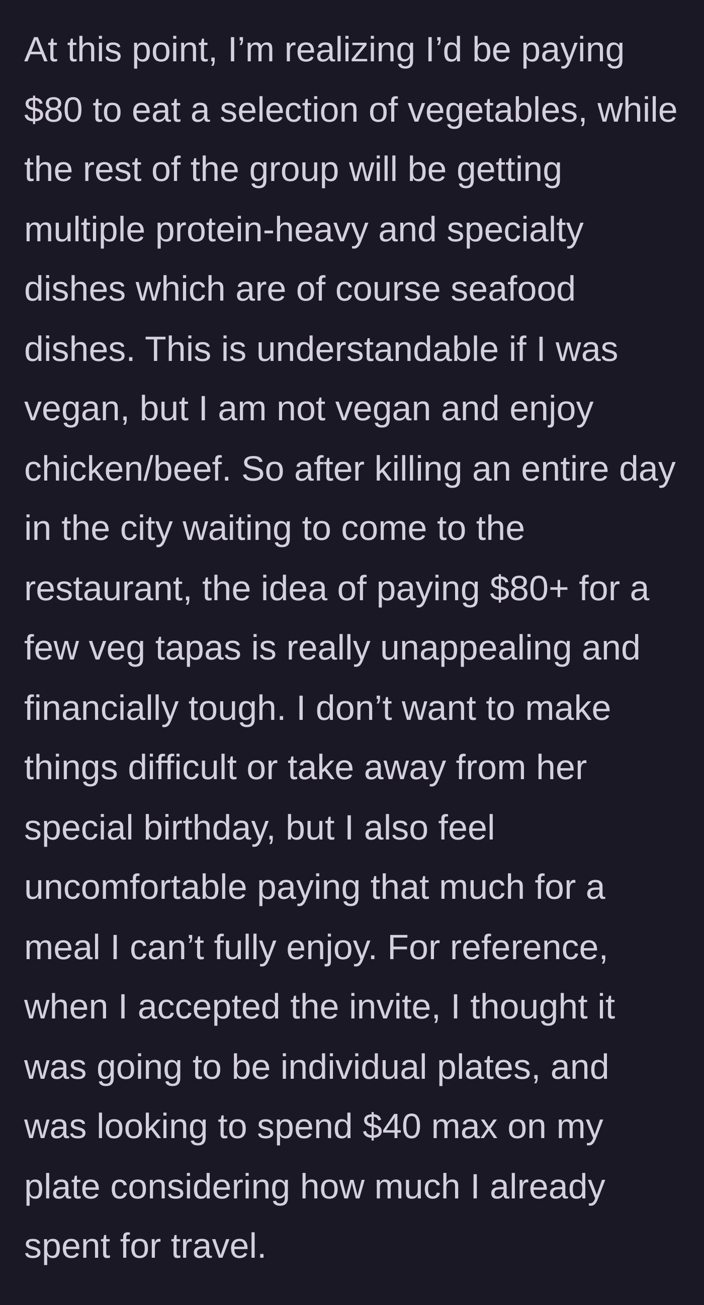 Story part 5 - The guest expresses intense frustration over paying $80 for side dishes while the rest of the table eats expensive seafood and meat.