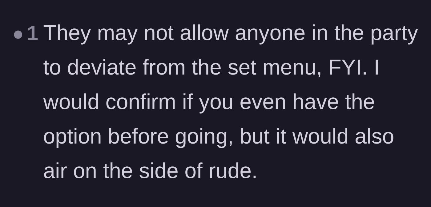 Comment thread 6 - Commenters point out that asking to order off-menu at a group dinner might actually come across as rude.