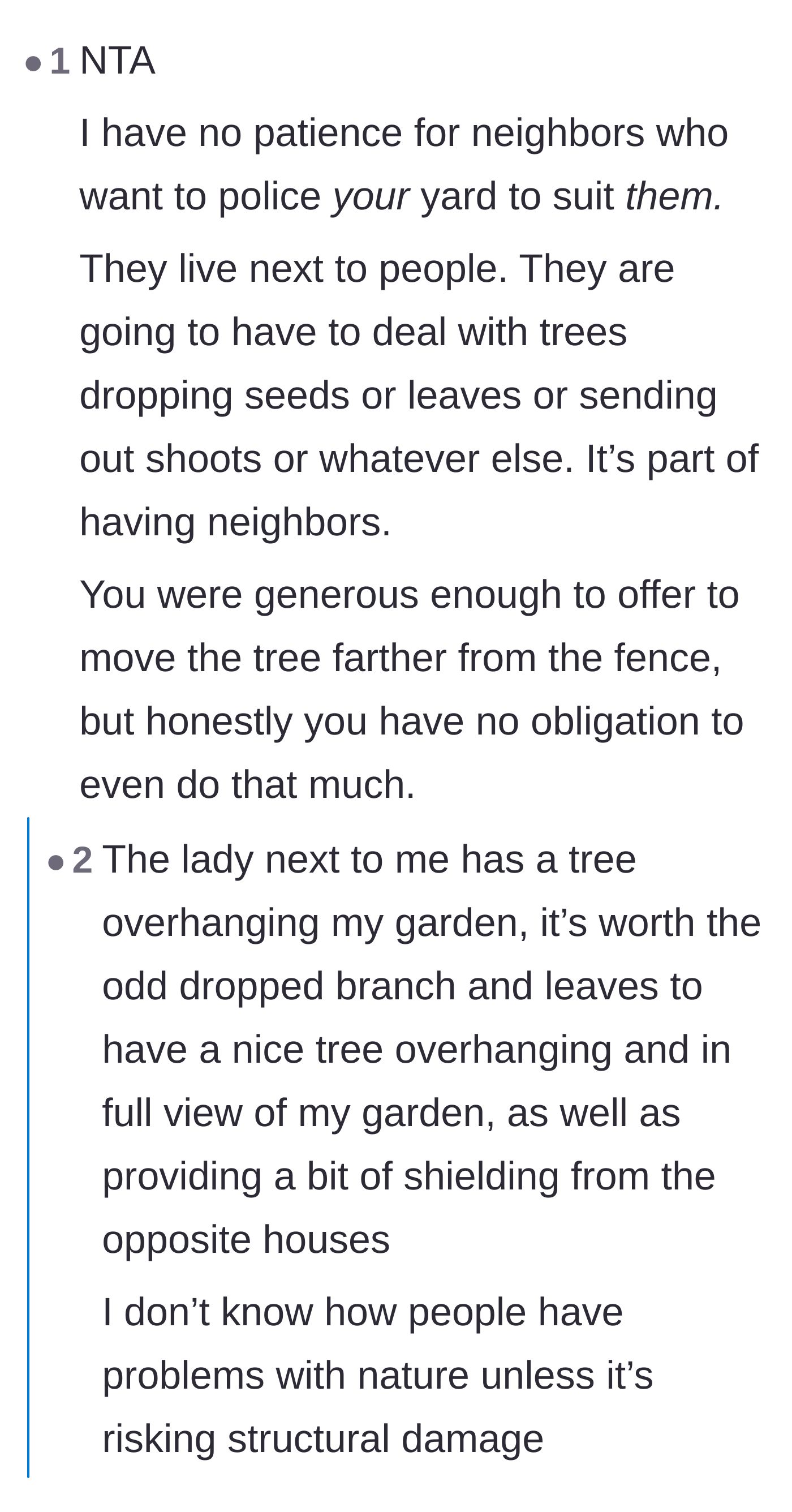 Comment thread 1 - A long discussion where readers agree that dealing with dropping leaves and stray branches is simply part of living next to other humans.