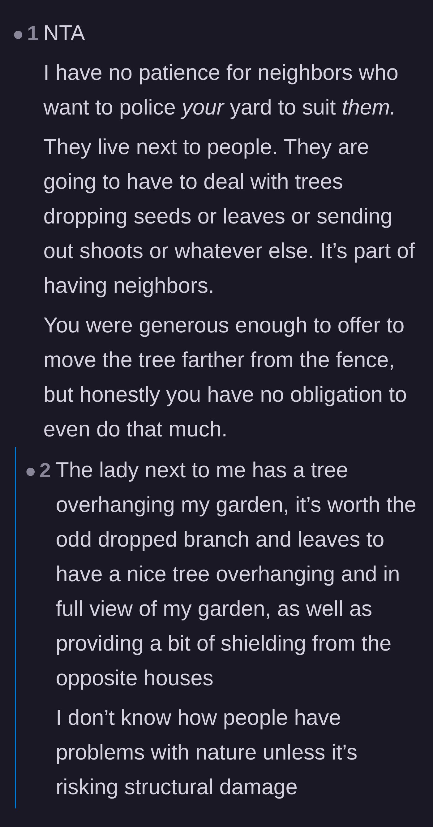 Comment thread 1 - A long discussion where readers agree that dealing with dropping leaves and stray branches is simply part of living next to other humans.