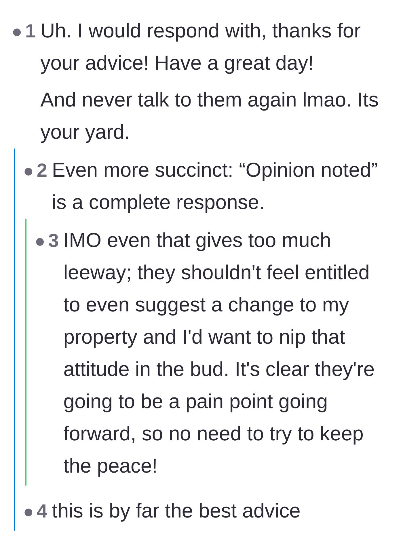 Comment thread 2 - Users suggesting the homeowner give a polite but dismissive response and then stop communicating entirely.
