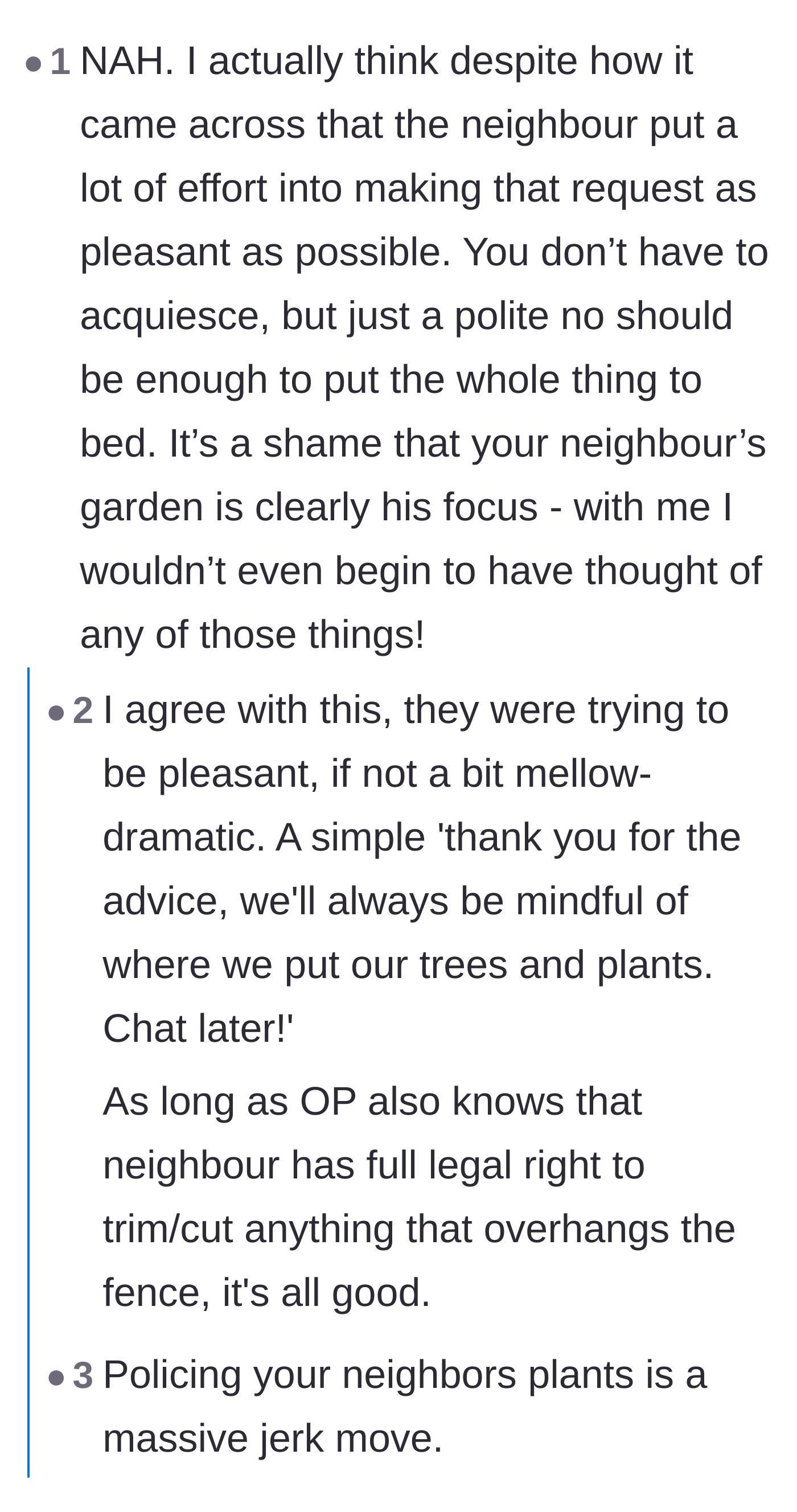 Comment thread 4 - A debate on whether the neighbor's polite tone excused their massive overstep in policing the homeowner's plants.