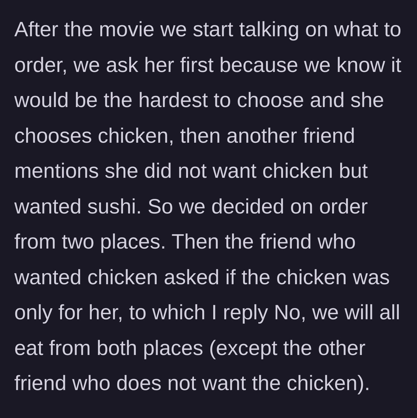 Story part 2 - Friends discussing takeout options and deciding to order from both a chicken and a sushi restaurant to make everyone happy.