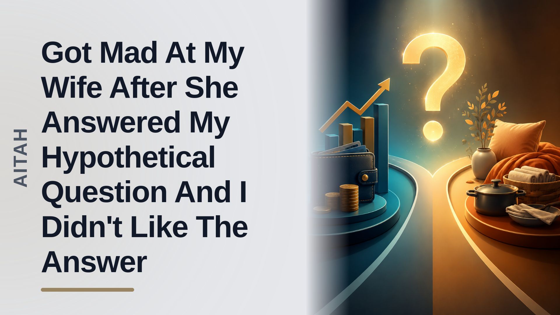 The Accommodating Husband Who Picked a Hypothetical Fight With His Dangerously Entitled Wife