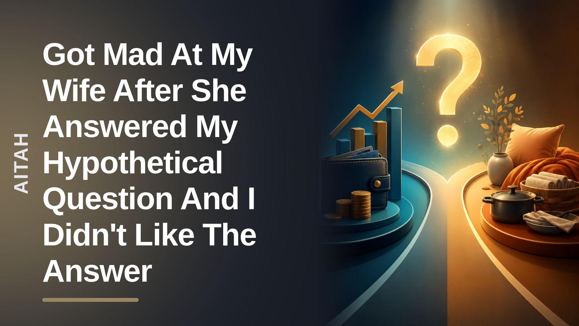 The Accommodating Husband Who Picked a Hypothetical Fight With His Dangerously Entitled Wife