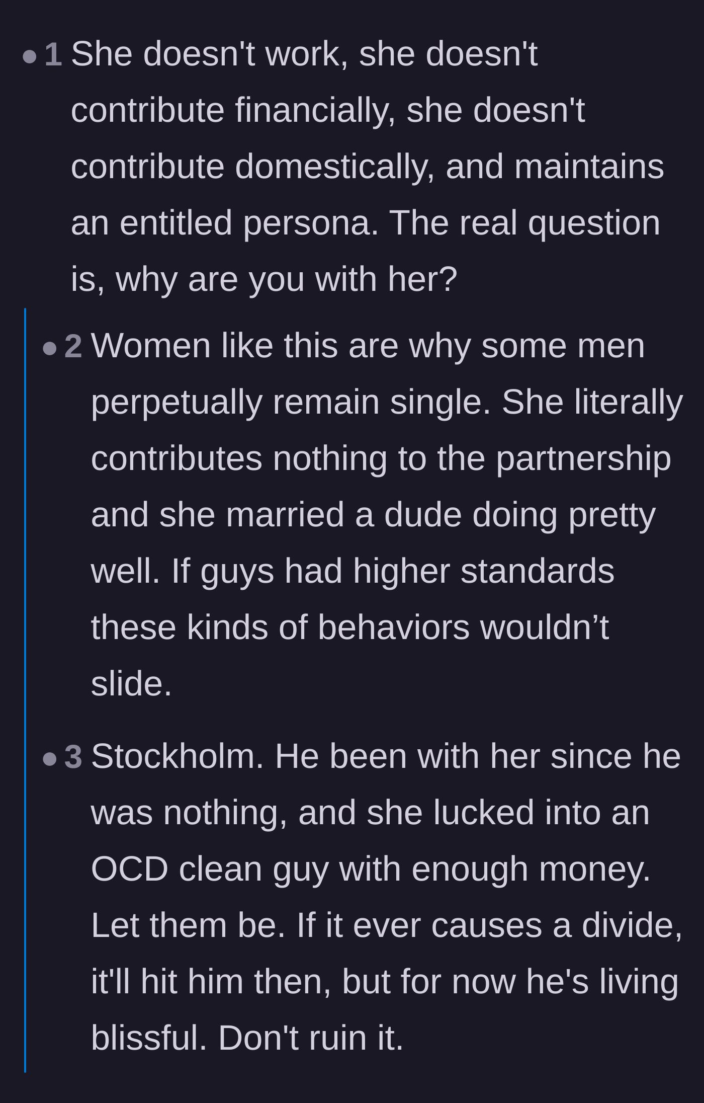 Comment thread 4 - Debating the husband's extremely low standards and why he enables this dynamic.