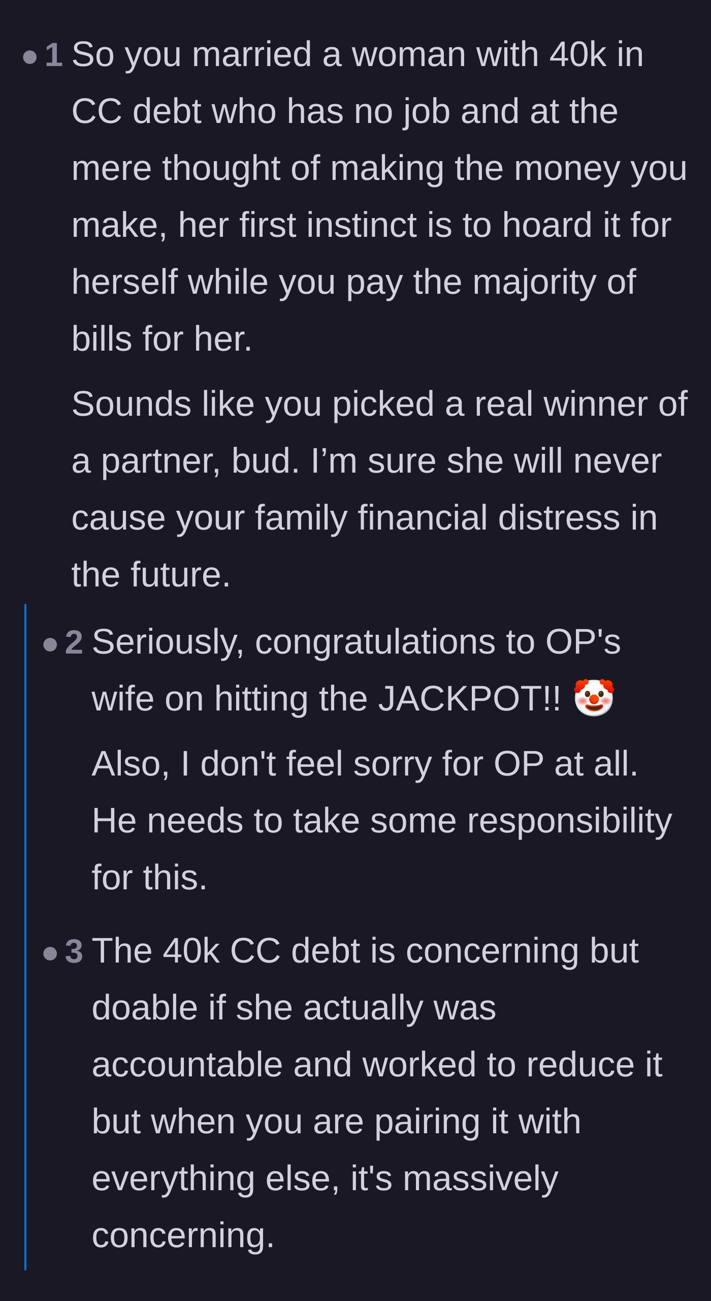 Comment thread 5 - Sarcastic congratulations to the wife for finding a partner willing to fund her life completely.