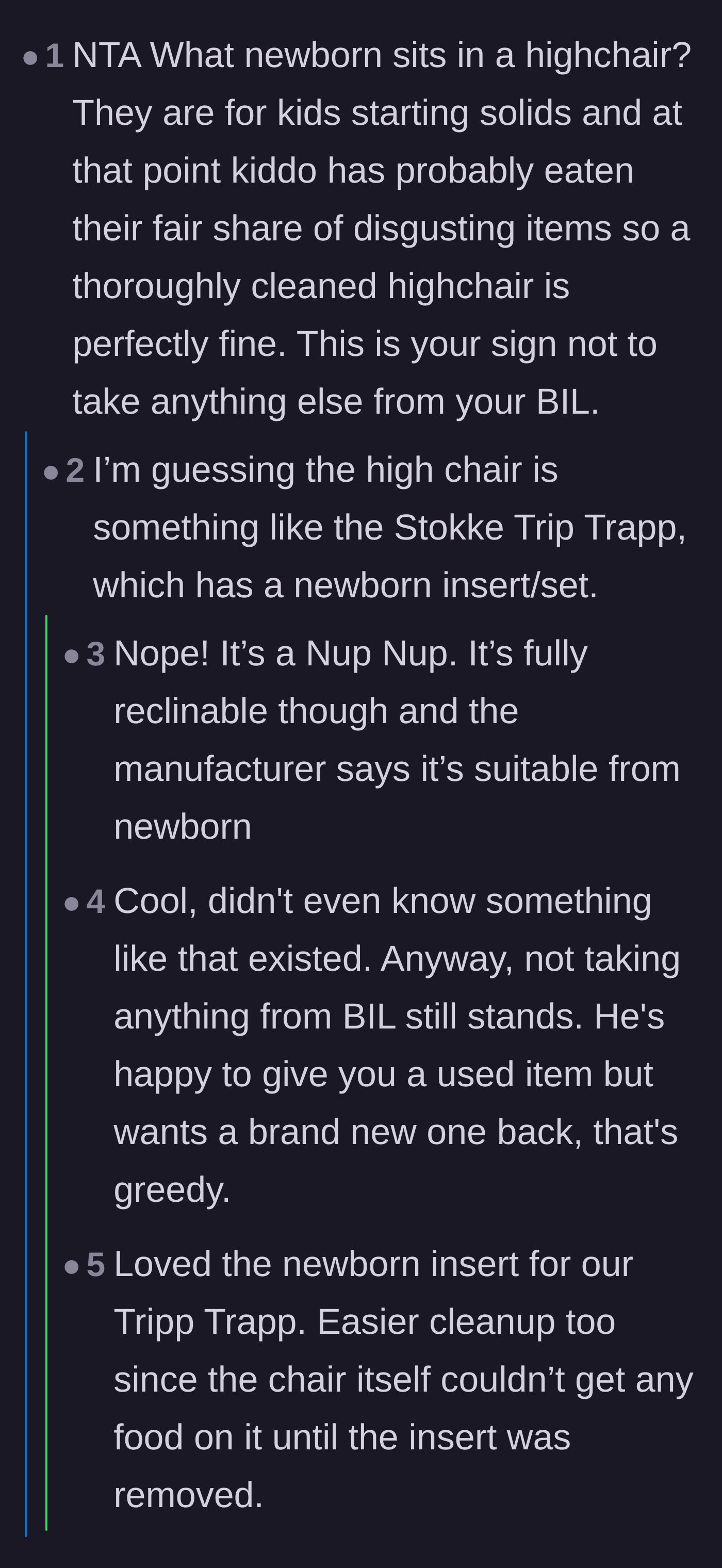 Comment thread 4 - A debate over whether newborns even use high chairs, leading to the revelation of the specific reclinable brand being used.
