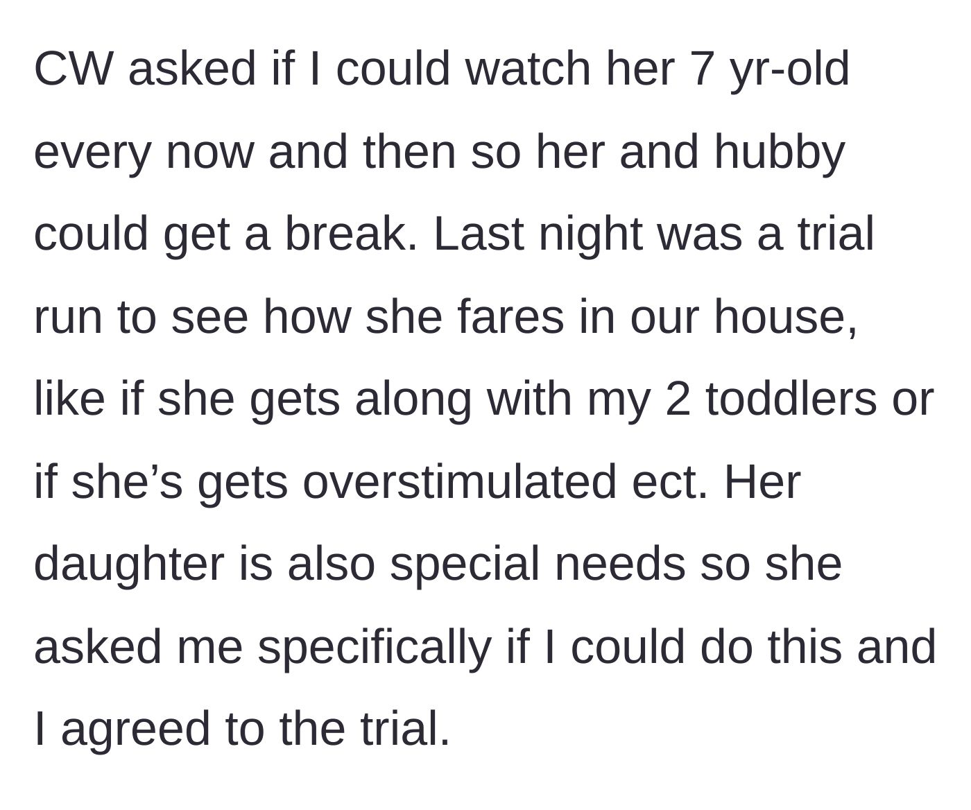 Story part 2 - The coworker asking for a babysitting trial run for her special needs 7-year-old