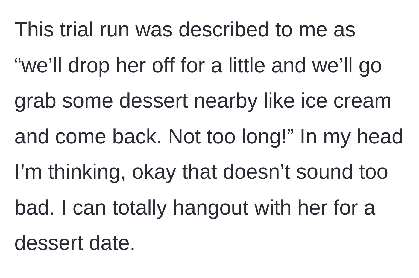 Story part 3 - The agreement that the parents will just go grab a quick dessert