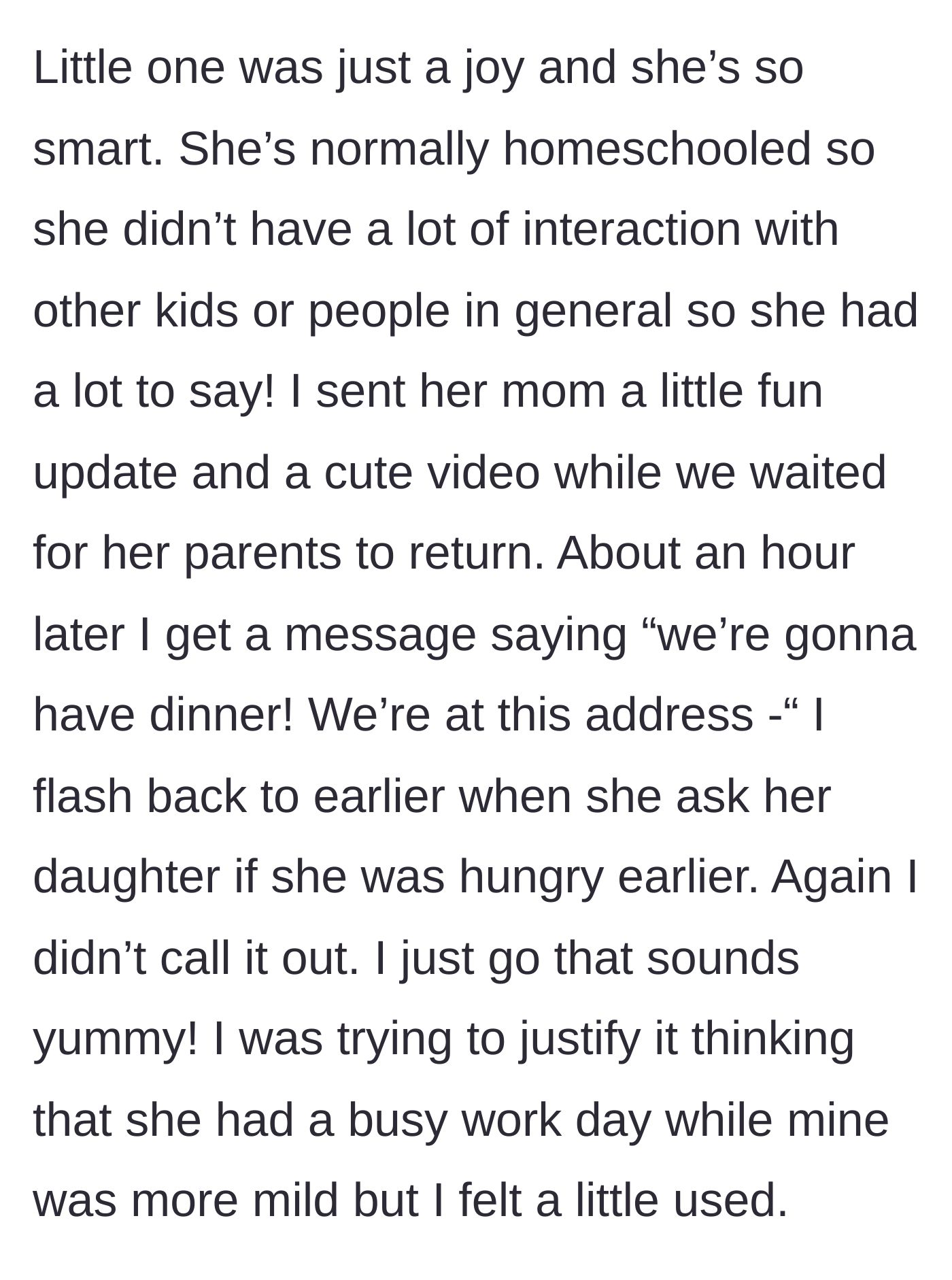 Story part 5 - The child being a joy, followed by a text from the mom upgrading dessert to a full dinner