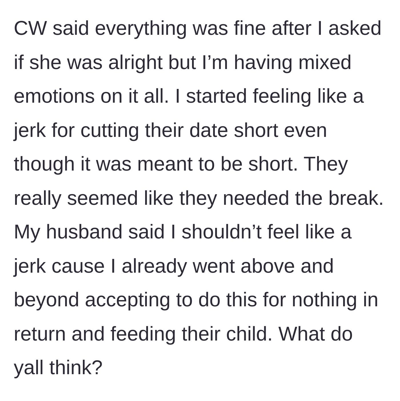 Story part 8 - The narrator questioning if she was a jerk and her husband reassuring her