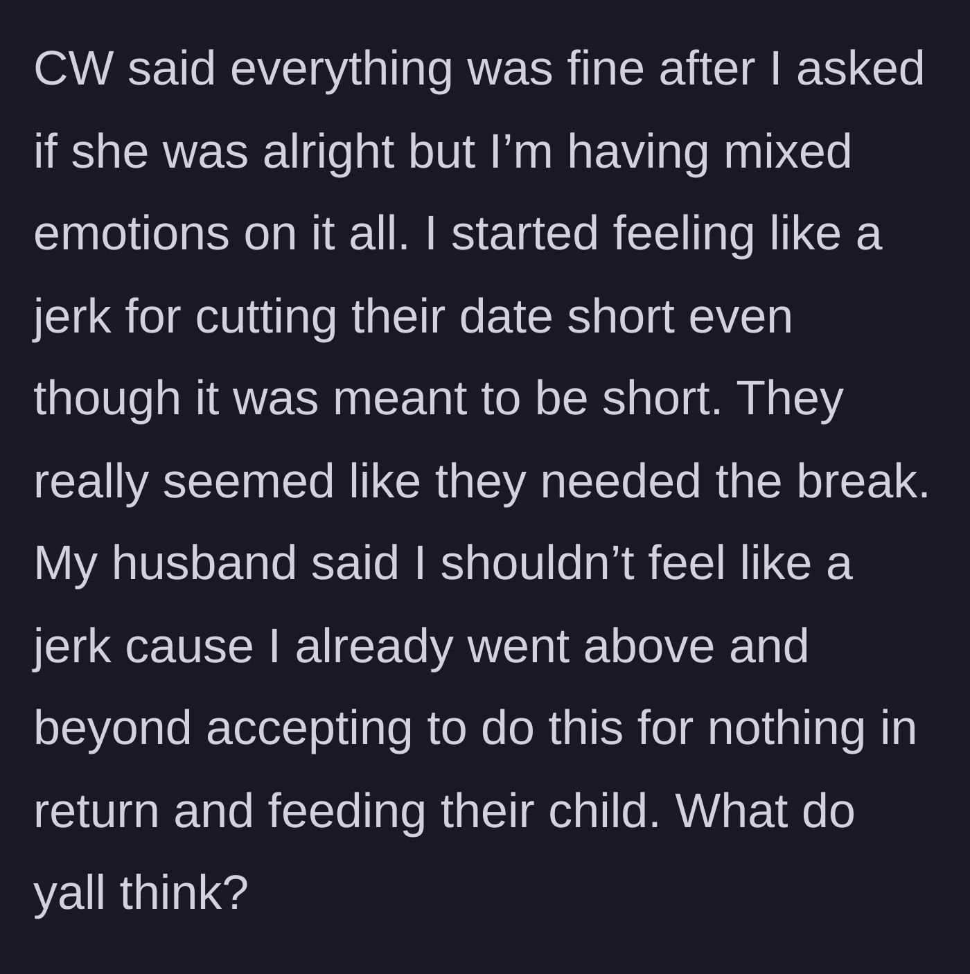 Story part 8 - The narrator questioning if she was a jerk and her husband reassuring her