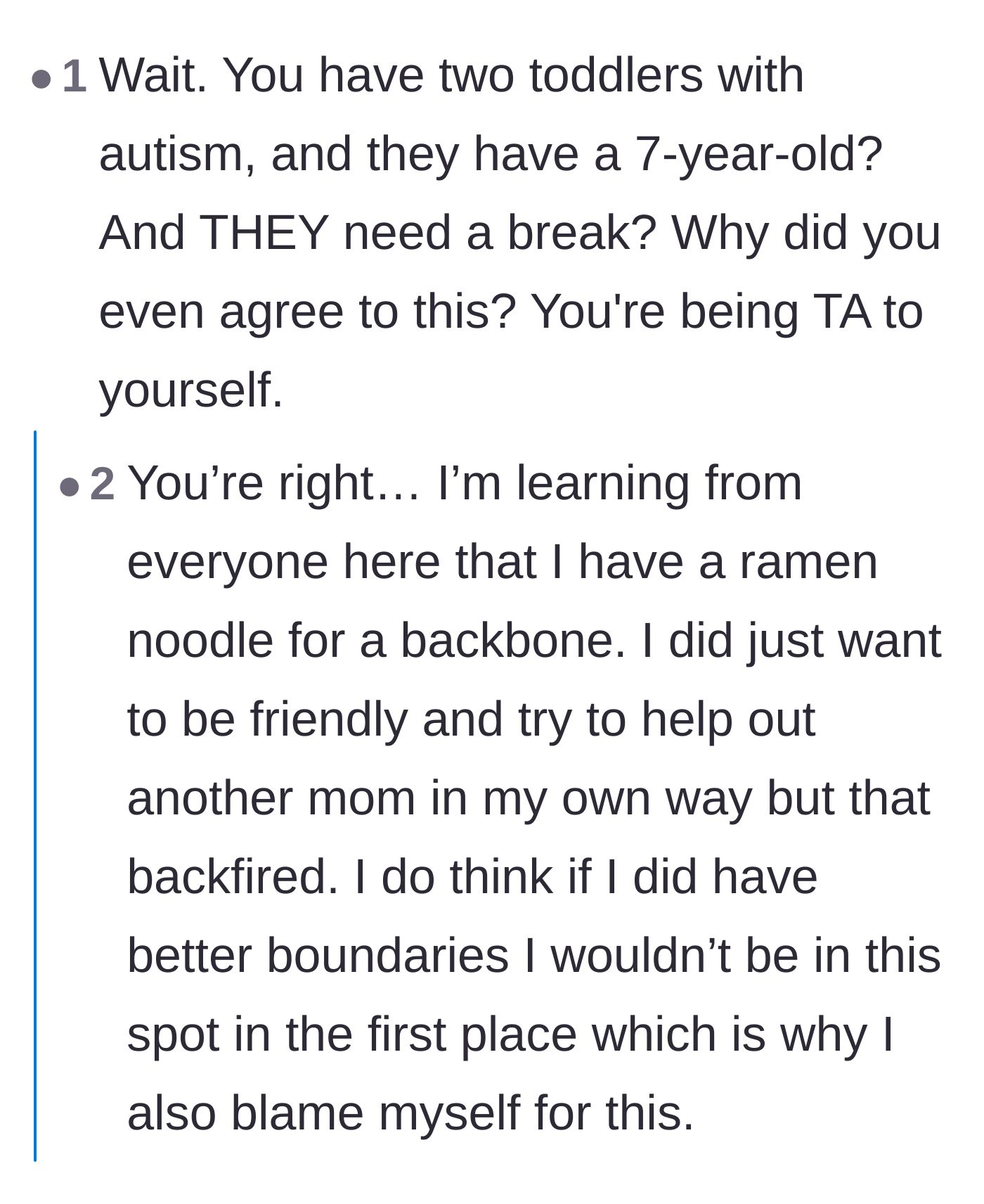 Comment thread 5 - Support for the narrator after she blames her own people-pleasing tendencies.