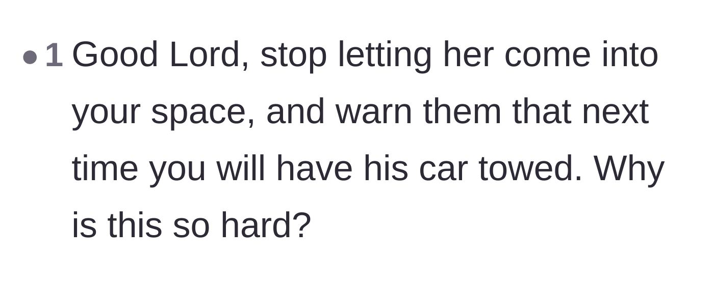 Comment thread 4 - A blunt comment questioning why the main character hasn't simply revoked access and threatened a tow truck yet.