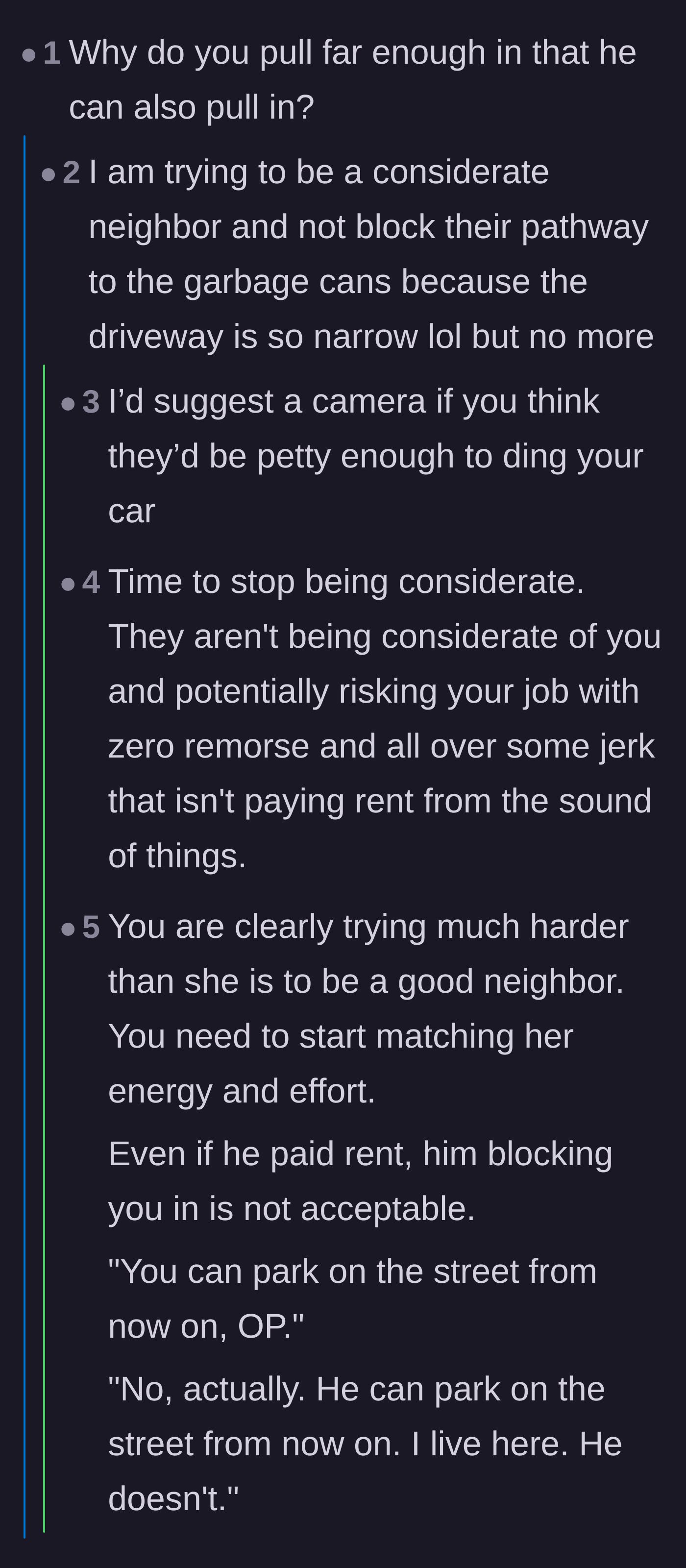 Comment thread 6 - The main character explaining she was trying to be considerate of garbage cans, with replies urging her to match her neighbor's complete lack of effort.