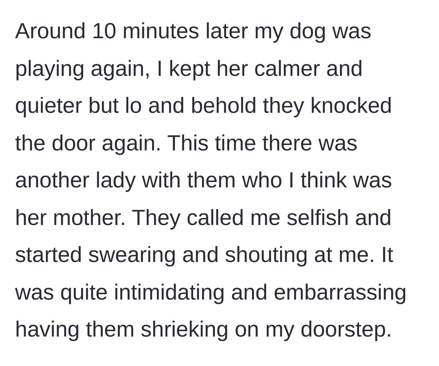 Story part 5 - A second knock ten minutes later brings the neighbors and a shouting mother-in-law to the doorstep.