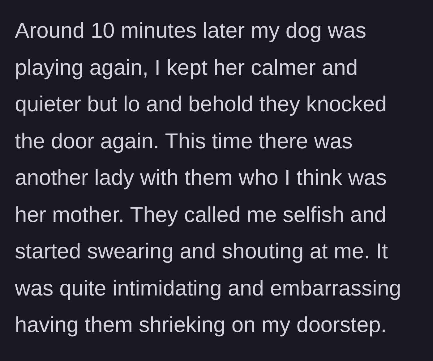 Story part 5 - A second knock ten minutes later brings the neighbors and a shouting mother-in-law to the doorstep.