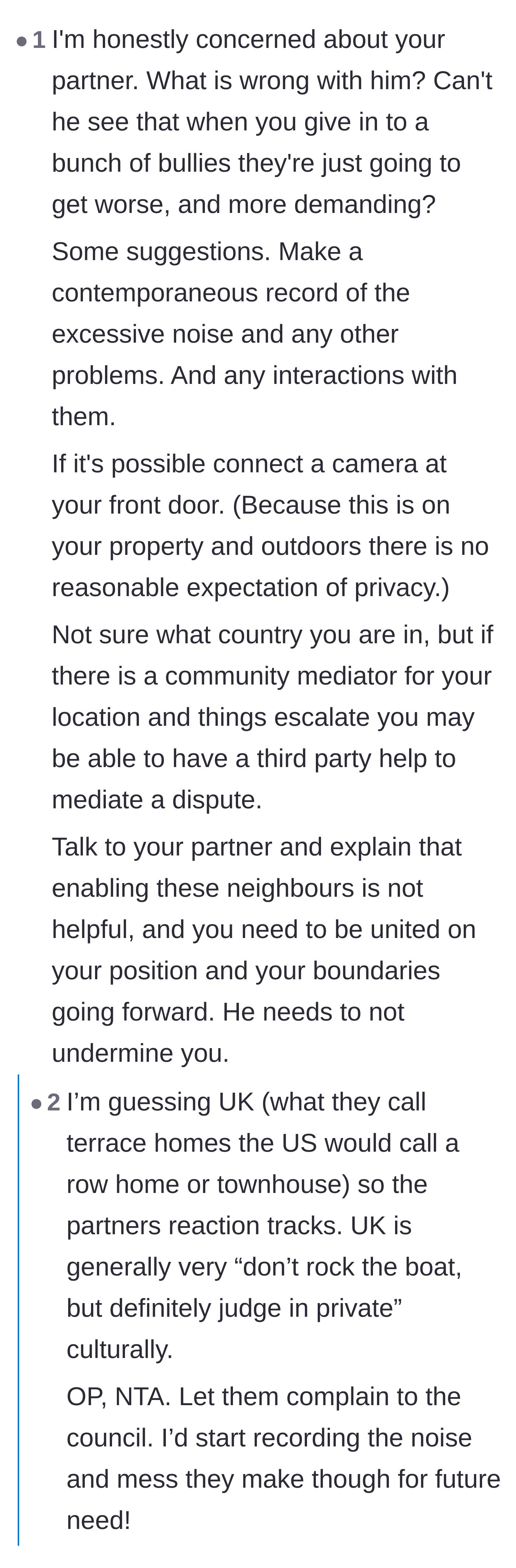 Comment thread 1 - Advice on dealing with a peace-keeping partner and setting firm boundaries against neighborhood bullies.