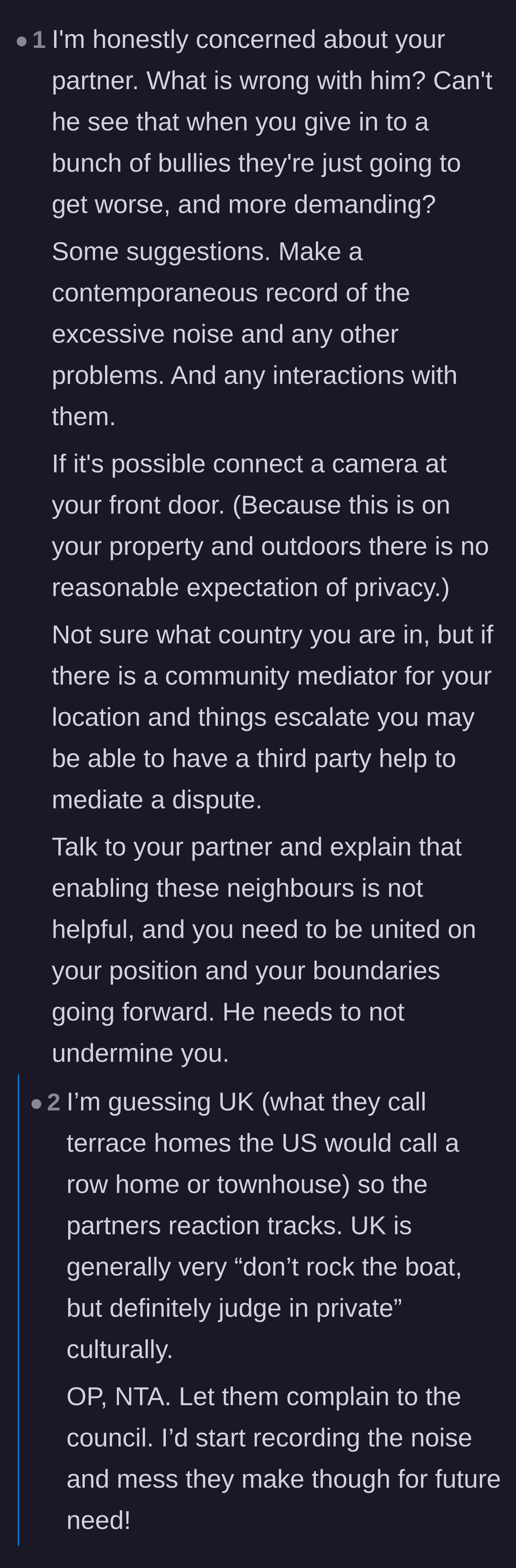 Comment thread 1 - Advice on dealing with a peace-keeping partner and setting firm boundaries against neighborhood bullies.
