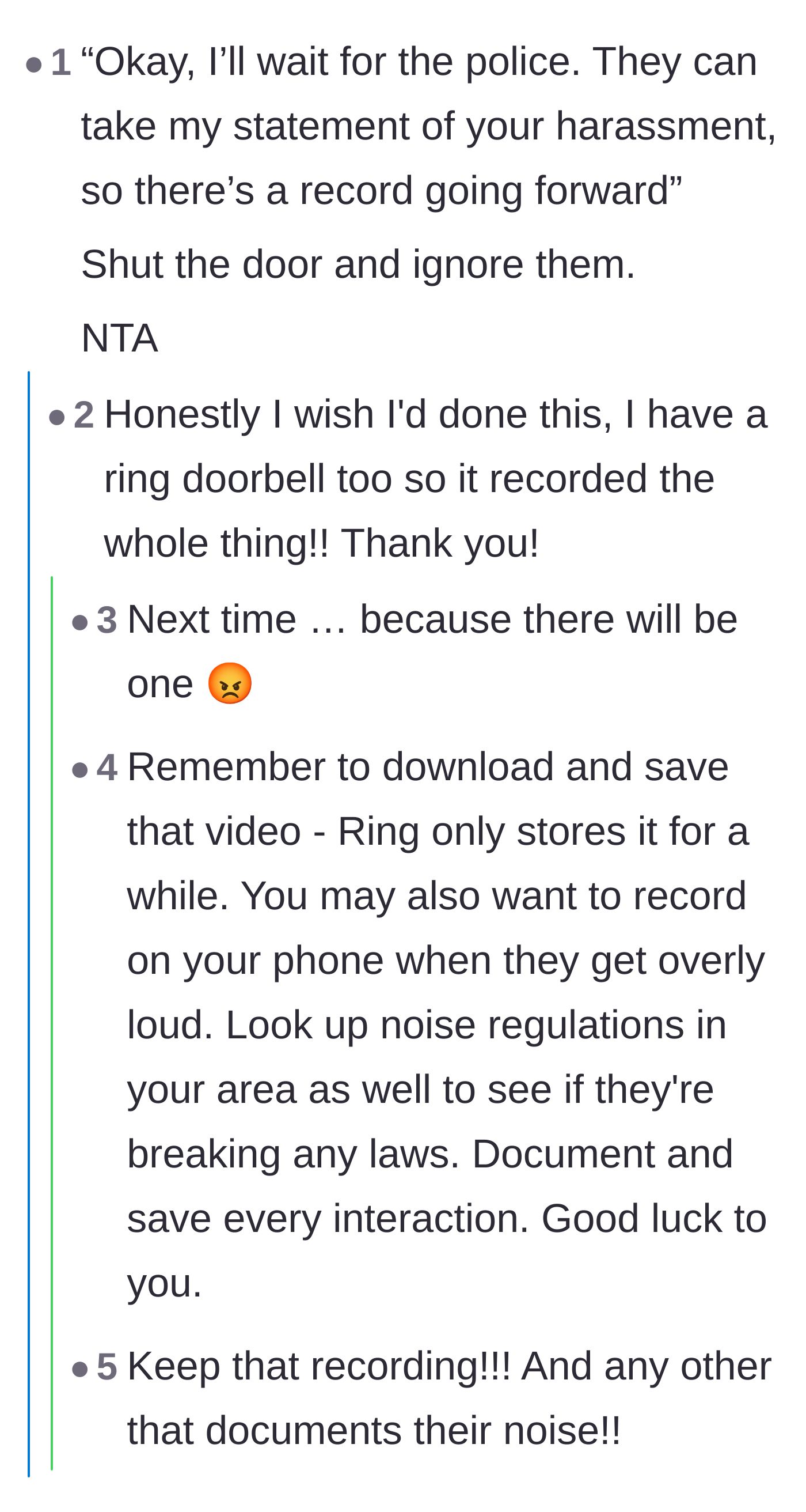 Comment thread 2 - Suggestion to welcome a police visit to officially document the neighbors' harassment.