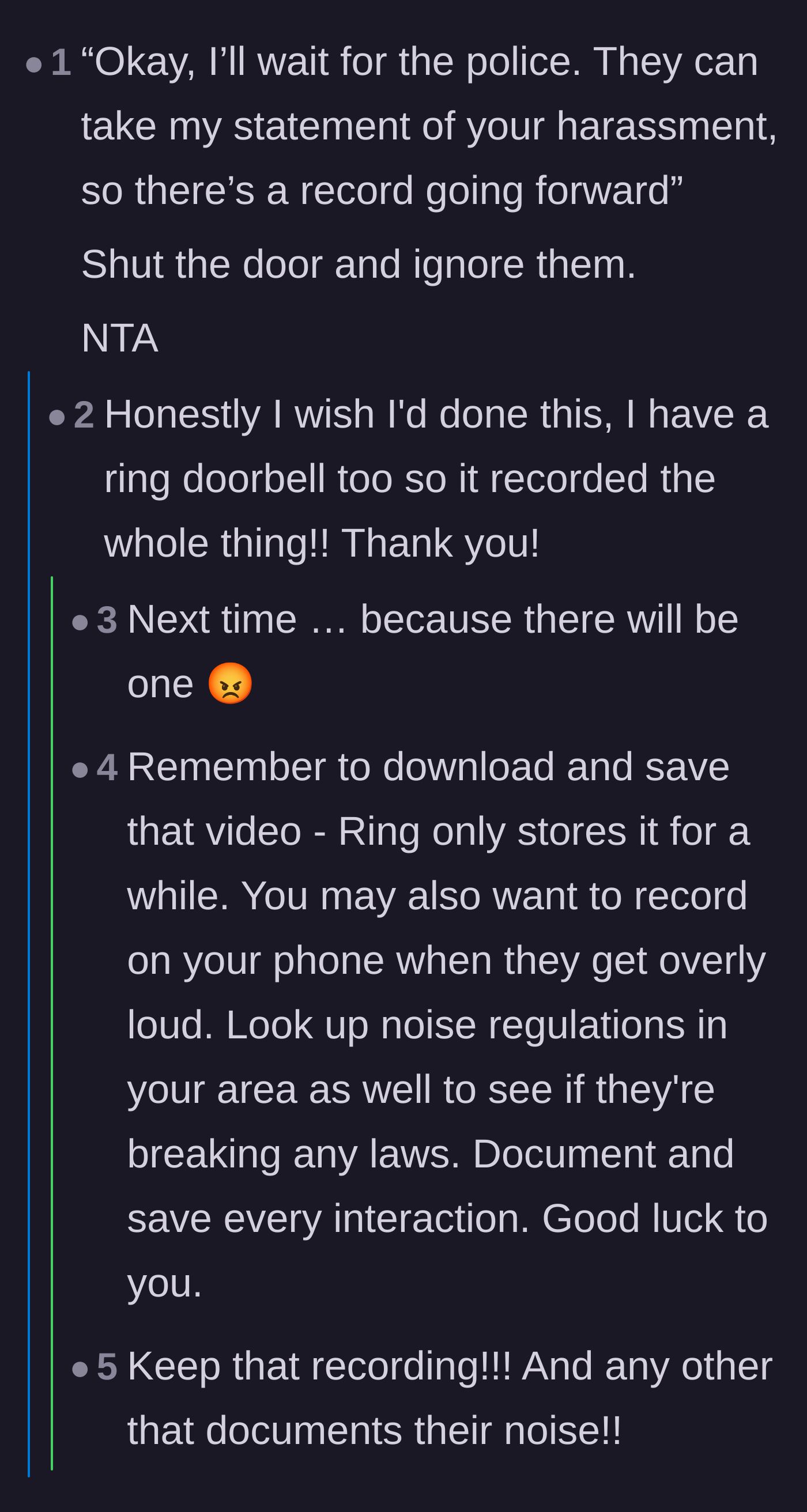 Comment thread 2 - Suggestion to welcome a police visit to officially document the neighbors' harassment.