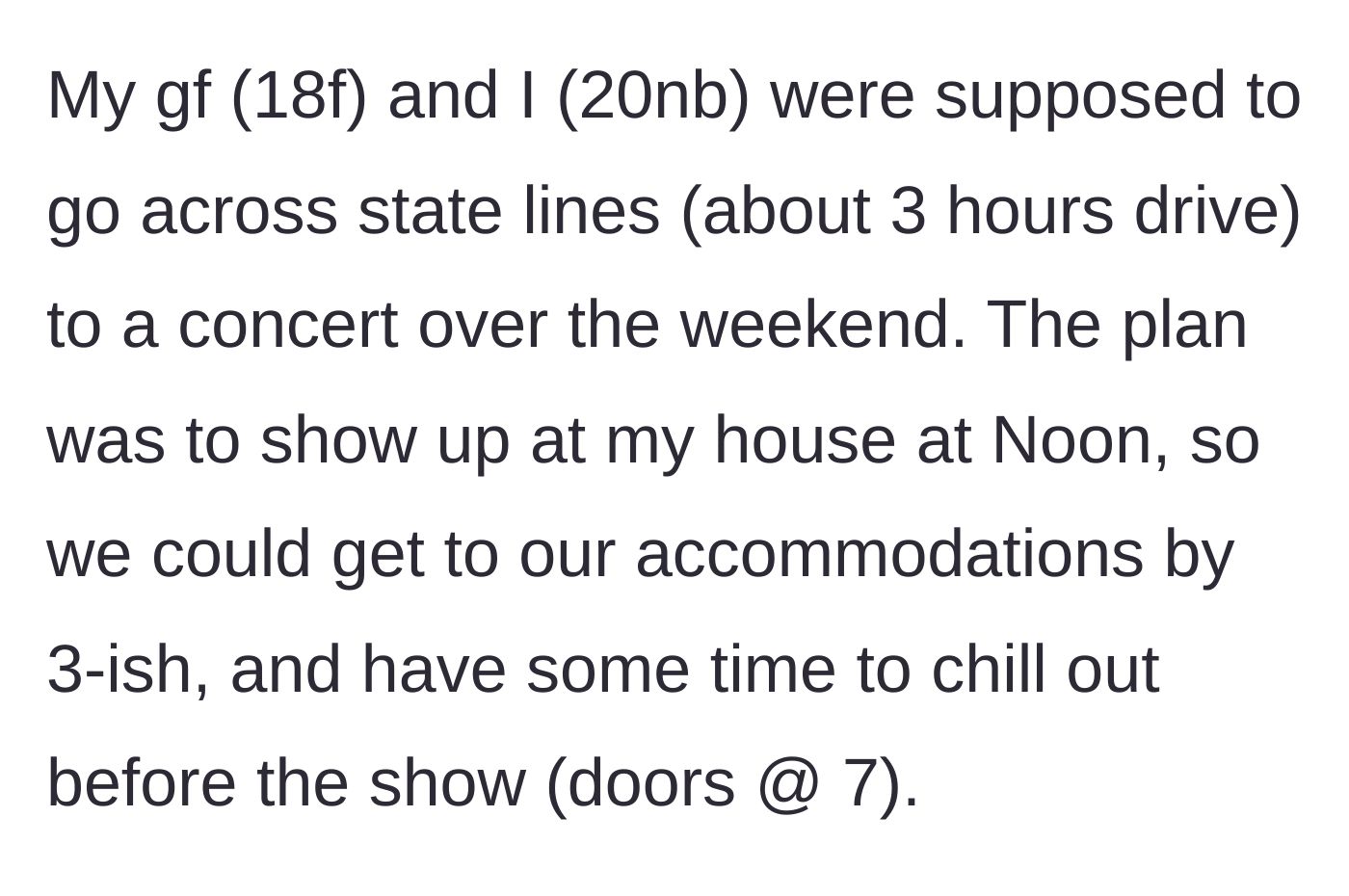 Story part 1 - Planning a cross-state concert trip for a weekend getaway.