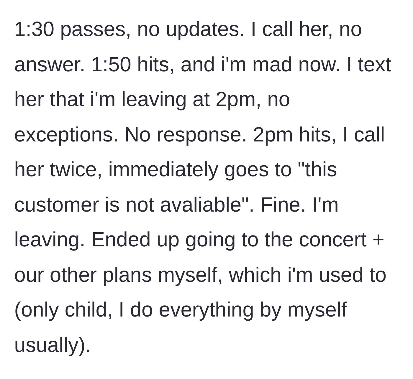 Story part 4 - Setting a final 2 PM deadline and ultimately leaving alone when calls go straight to voicemail.