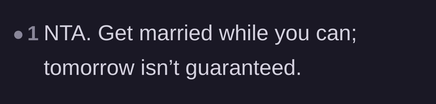 Comment thread 4 - A short, sobering reminder that life is fragile and they should just get married.