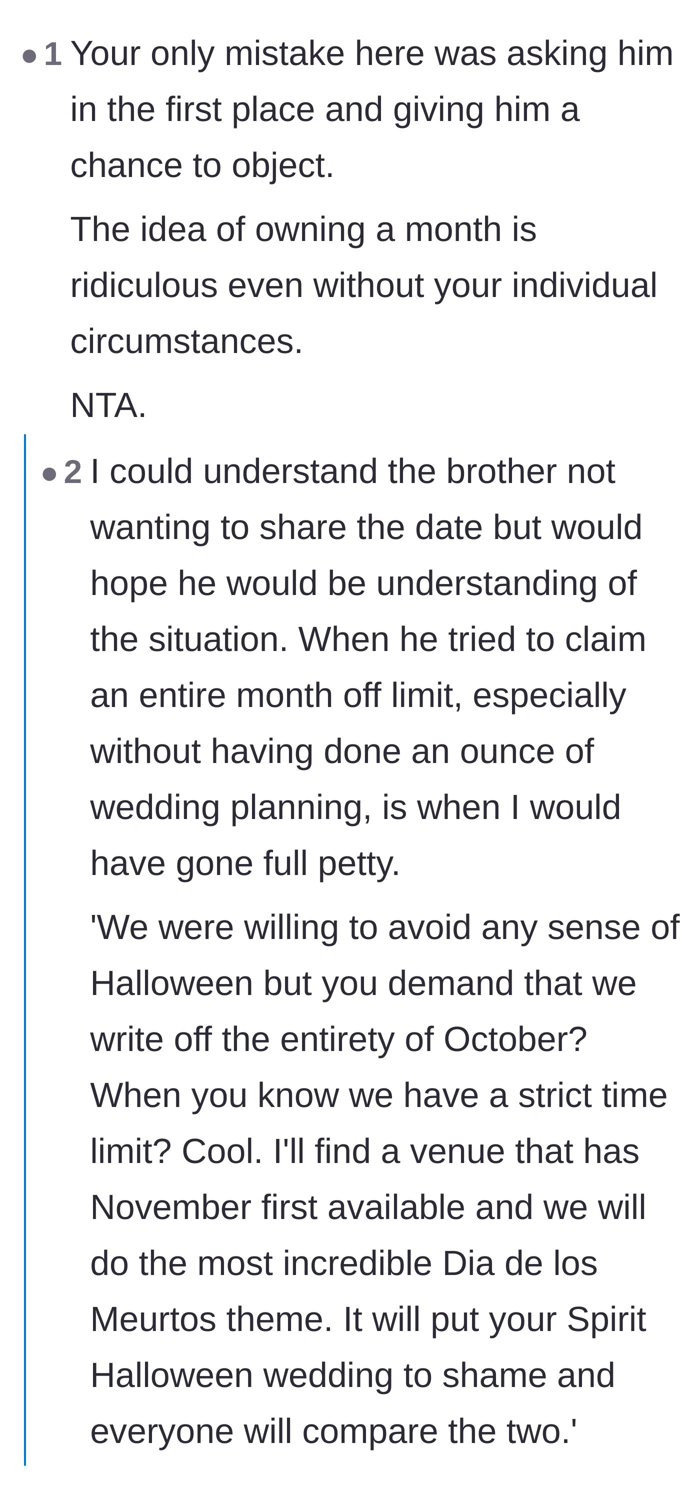Comment thread 5 - Commenters dragging the brother for claiming an entire month and suggesting hilarious, petty revenge themes.