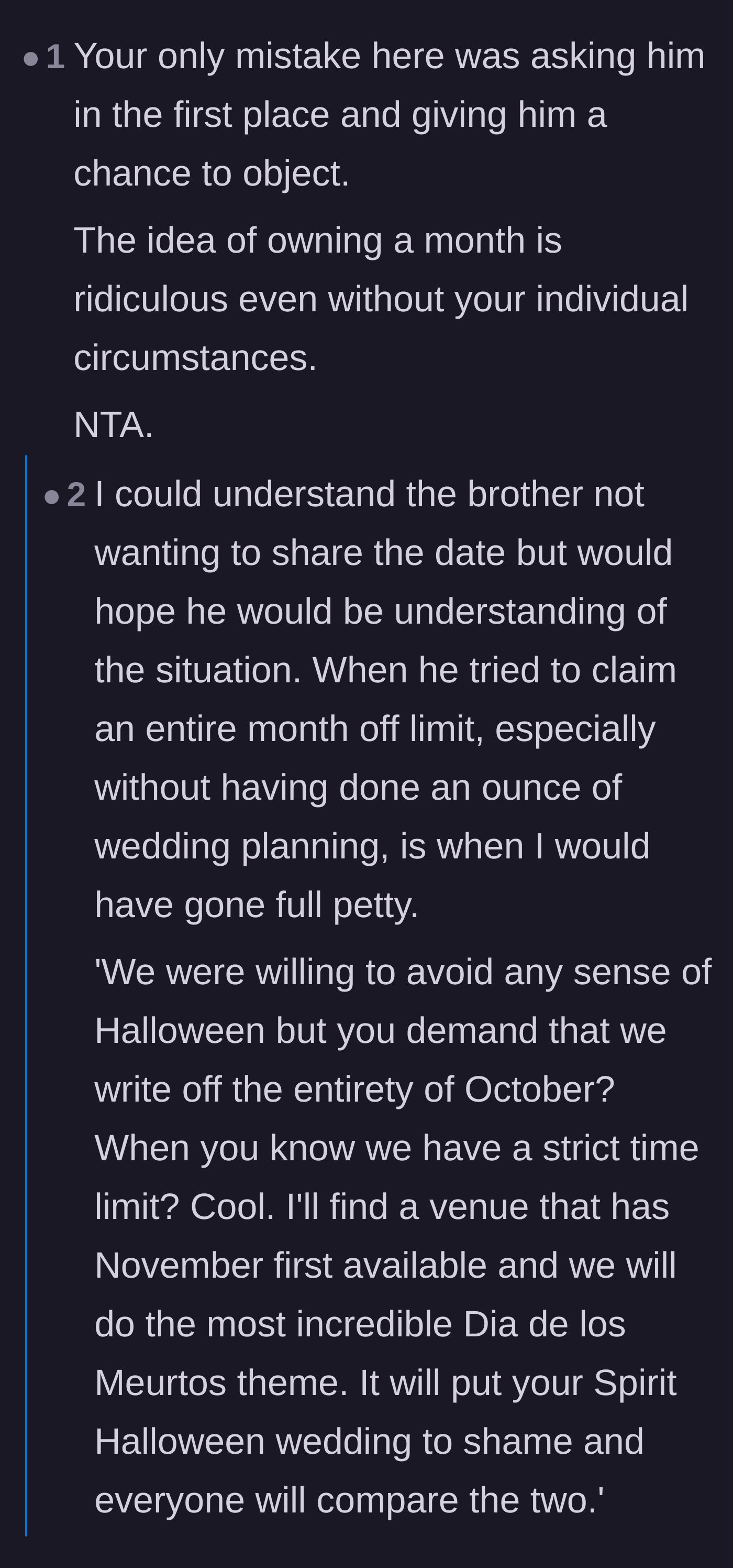 Comment thread 5 - Commenters dragging the brother for claiming an entire month and suggesting hilarious, petty revenge themes.
