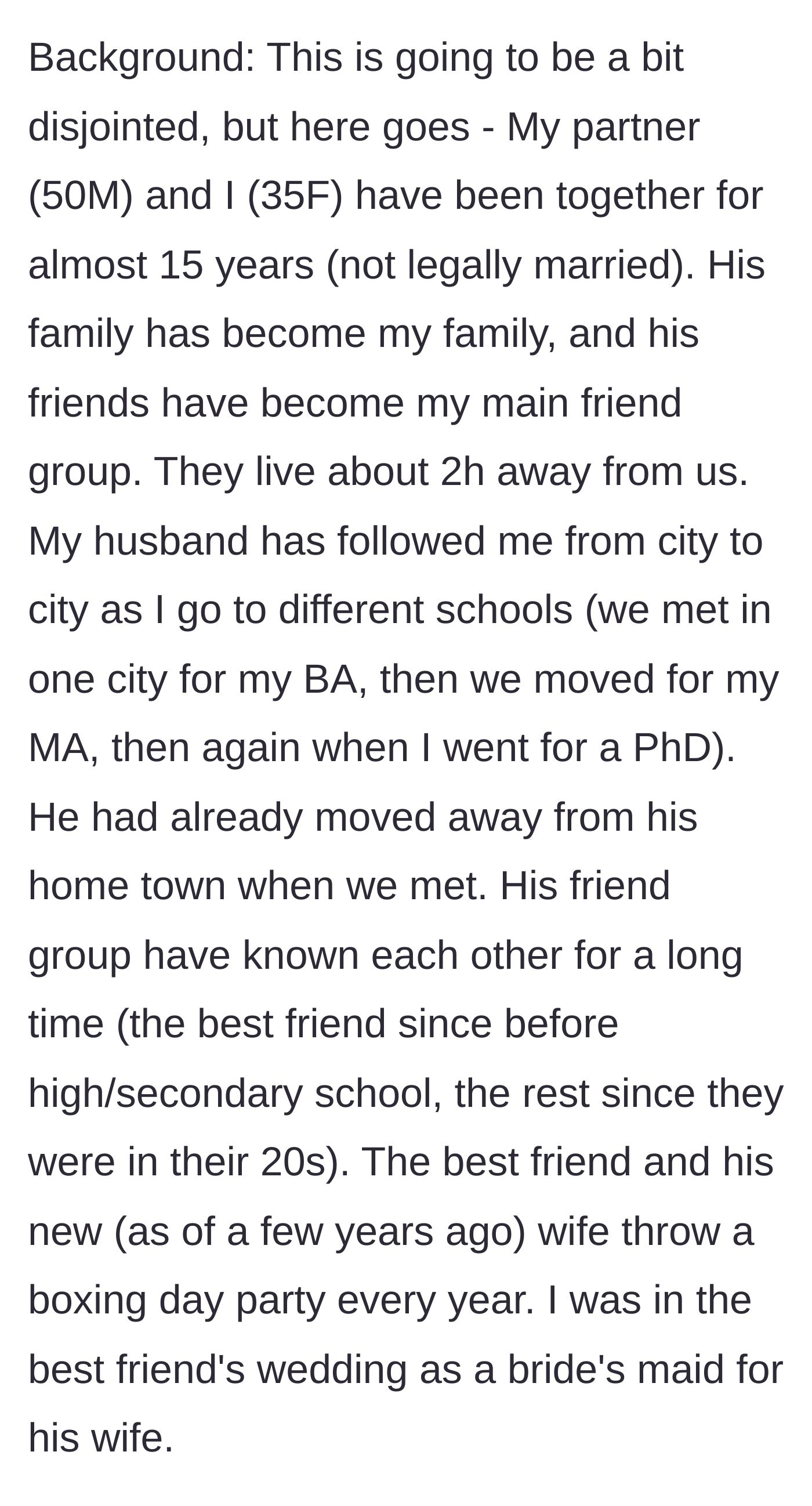 Story part 1 - Background of a 15-year relationship, multiple degree moves, and an annual Boxing Day party with the husband's oldest friend.