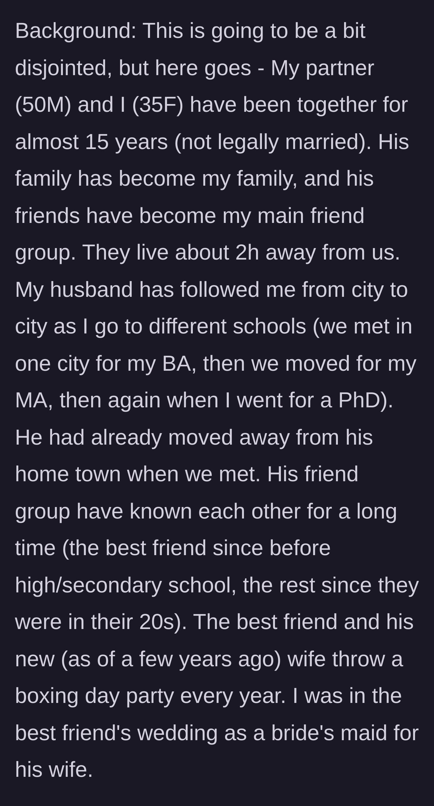 Story part 1 - Background of a 15-year relationship, multiple degree moves, and an annual Boxing Day party with the husband's oldest friend.