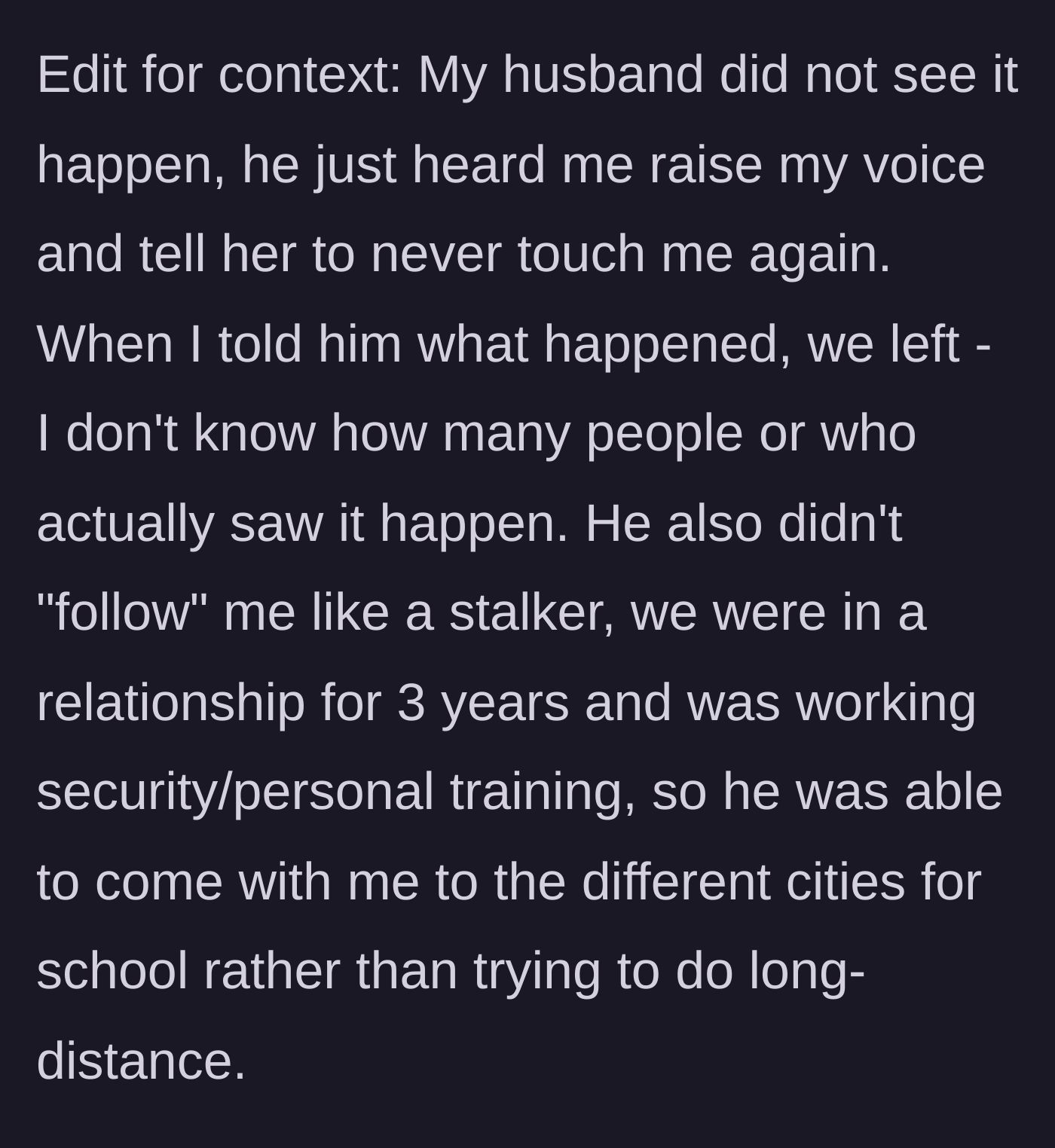 Story part 5 - Edit explaining the husband didn't see the slap but backed her up immediately when they left.