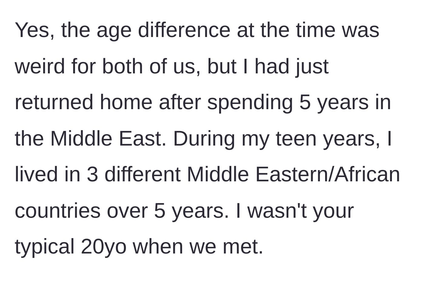 Story part 6 - Context defending the 15-year age gap by explaining the main character's mature upbringing abroad.