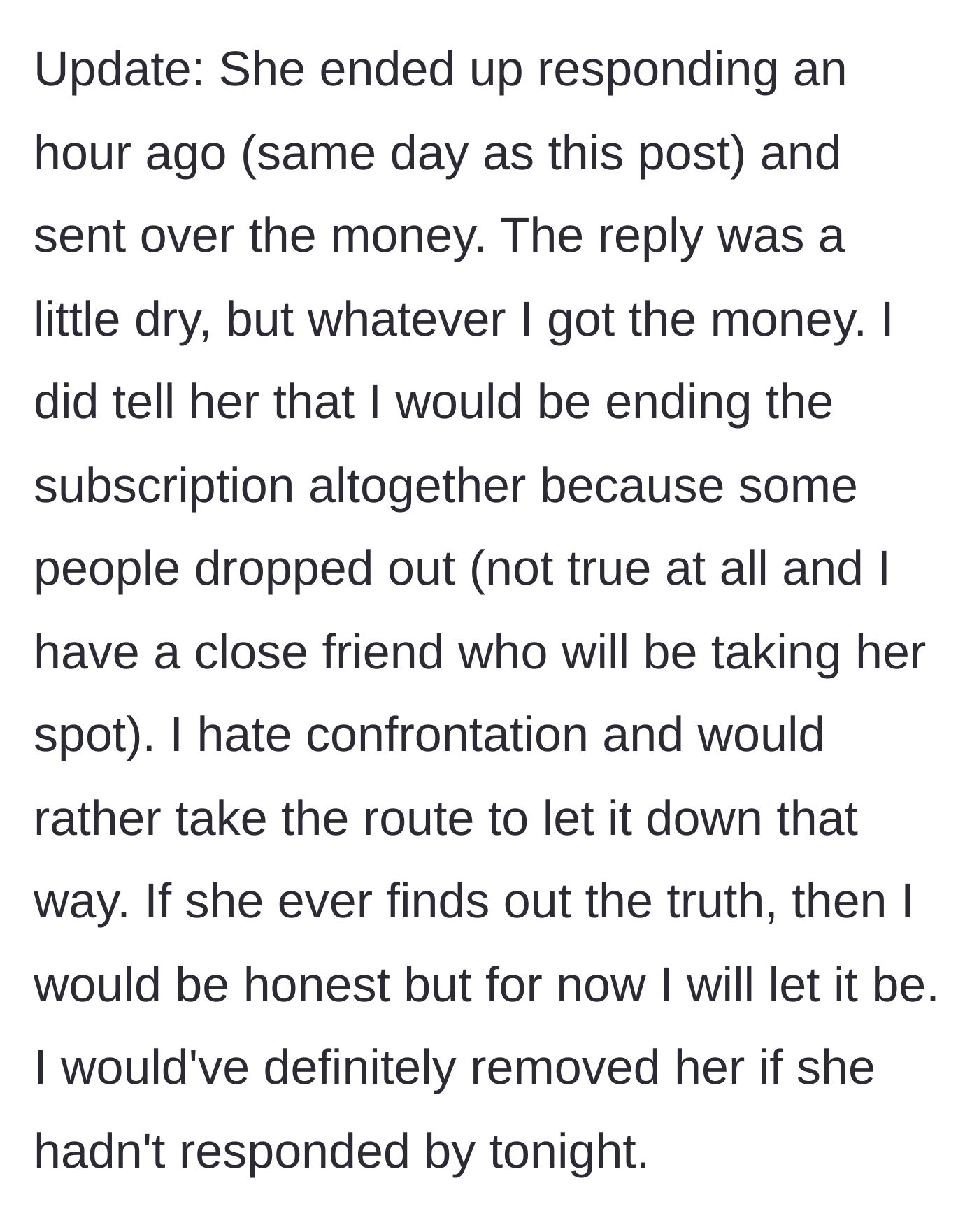 Story part 4 - The late payer finally sends the money and gets kicked off the plan via a white lie.
