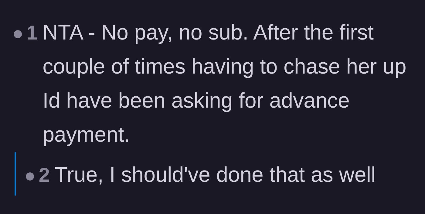 Comment thread 3 - Pointing out that advance payments should have been required after the very first late instance.