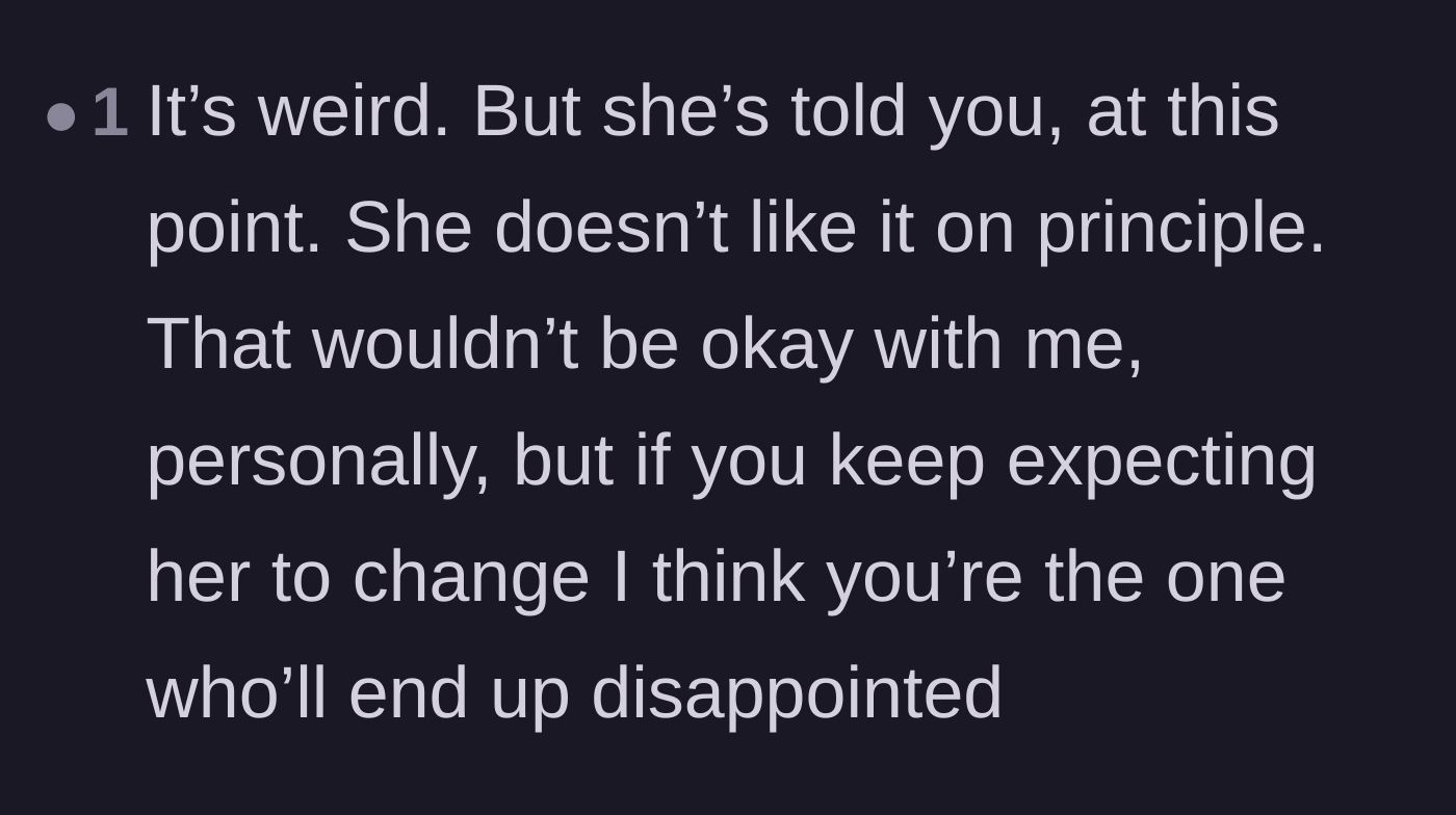 Comment thread 2 - A comment pointing out that the girlfriend made her boundary clear and the boyfriend will only disappoint himself by expecting her to change