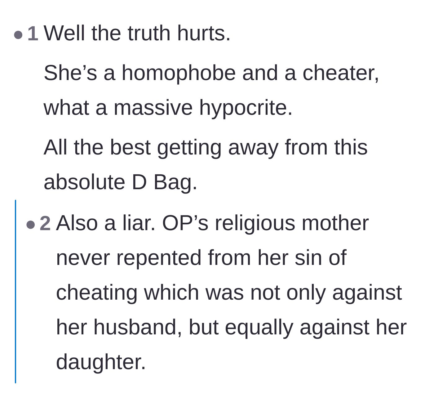 Comment thread 4 - Blunt condemnation of the mother's ongoing lies, homophobia, and complete lack of repentance.